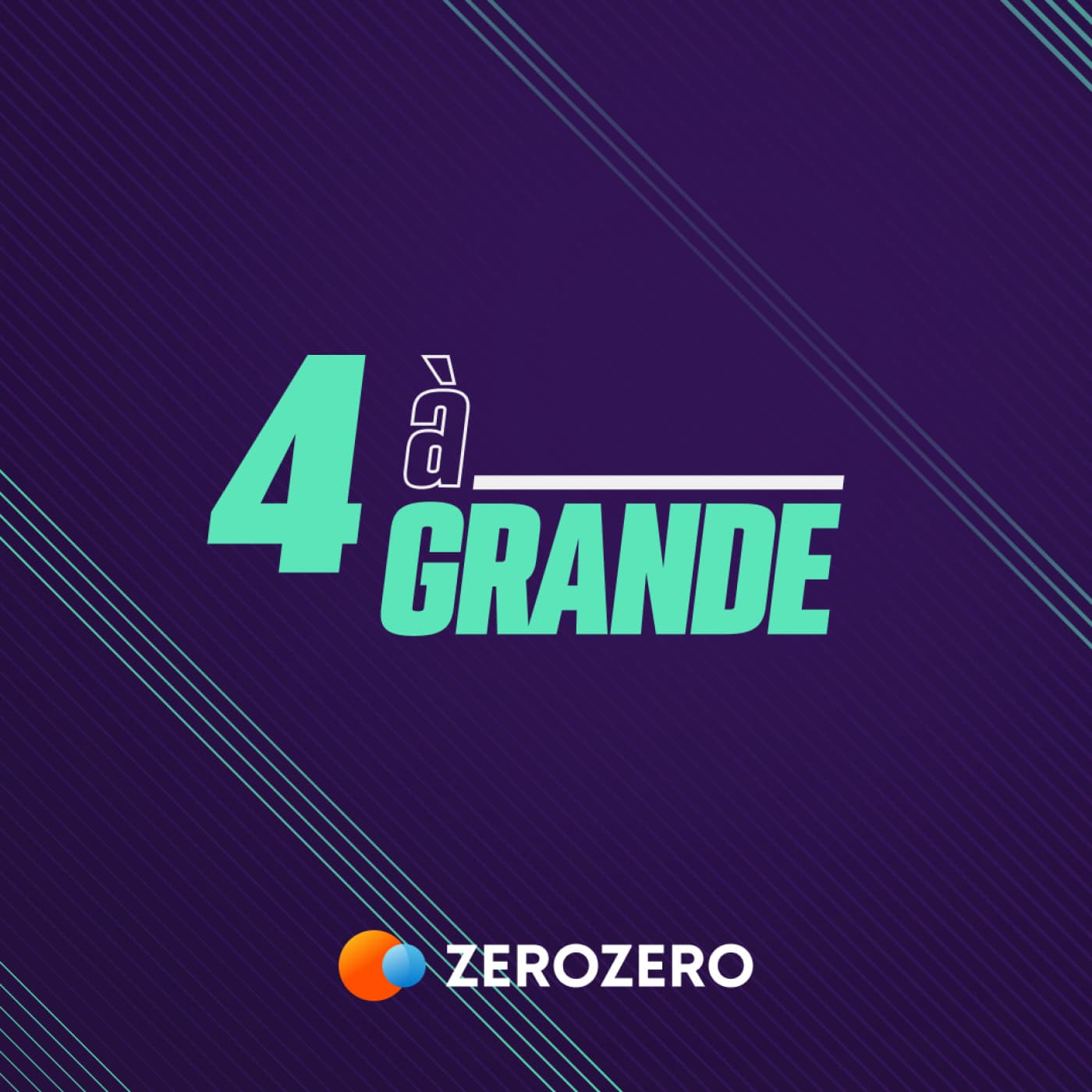4ª à Grande - Podcasts