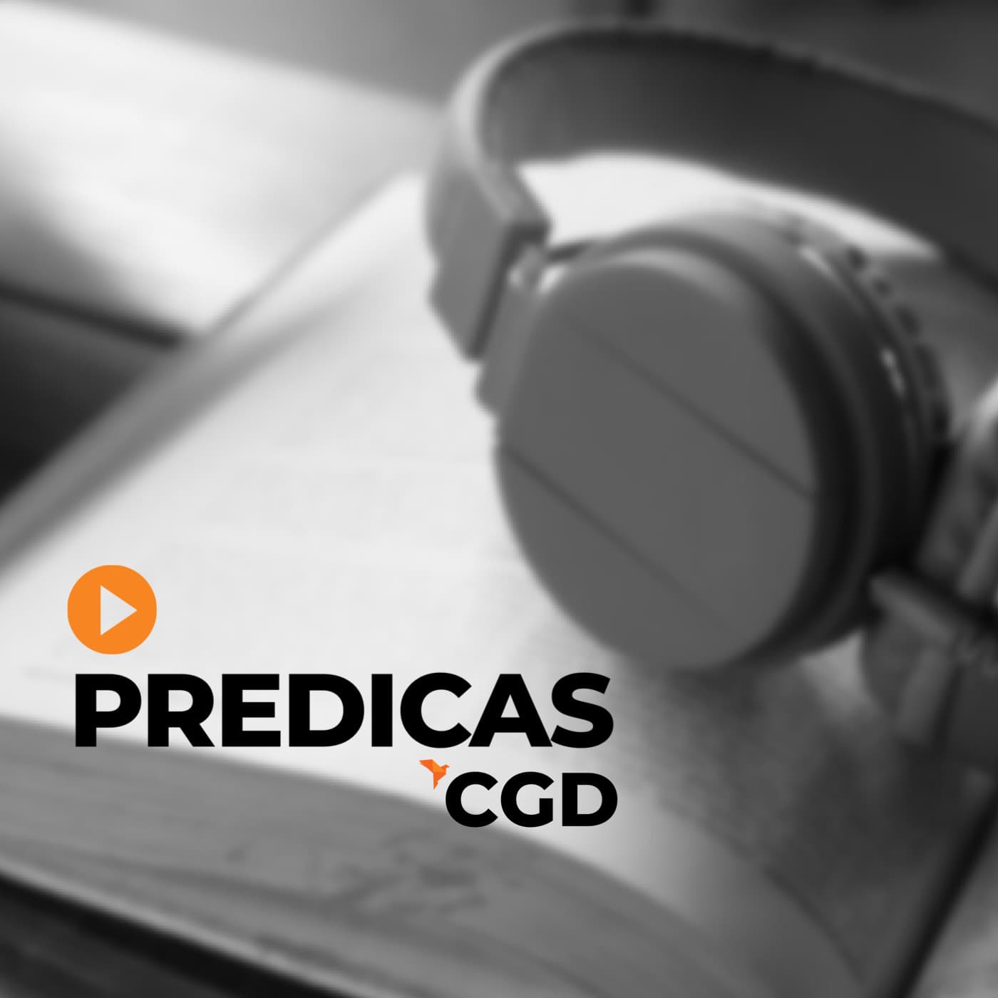 Predicas CGD - Podcasts