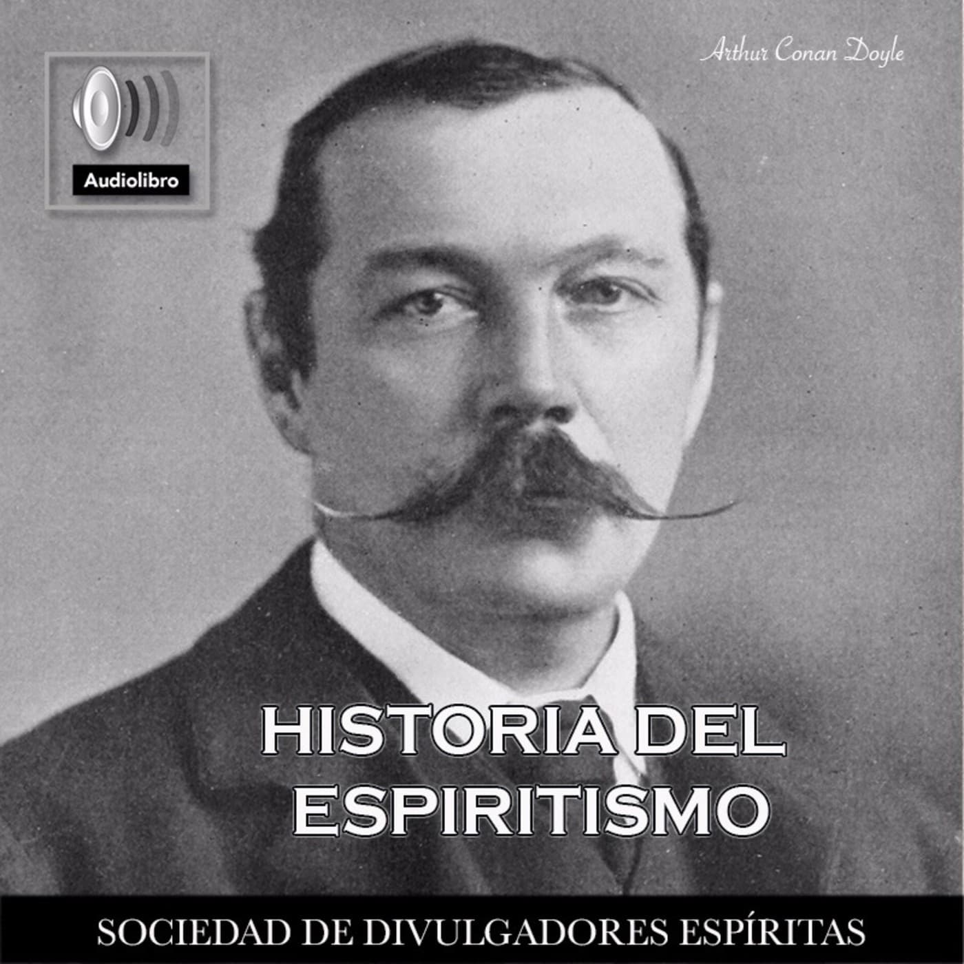 Historia del Espiritismo - Podcasts