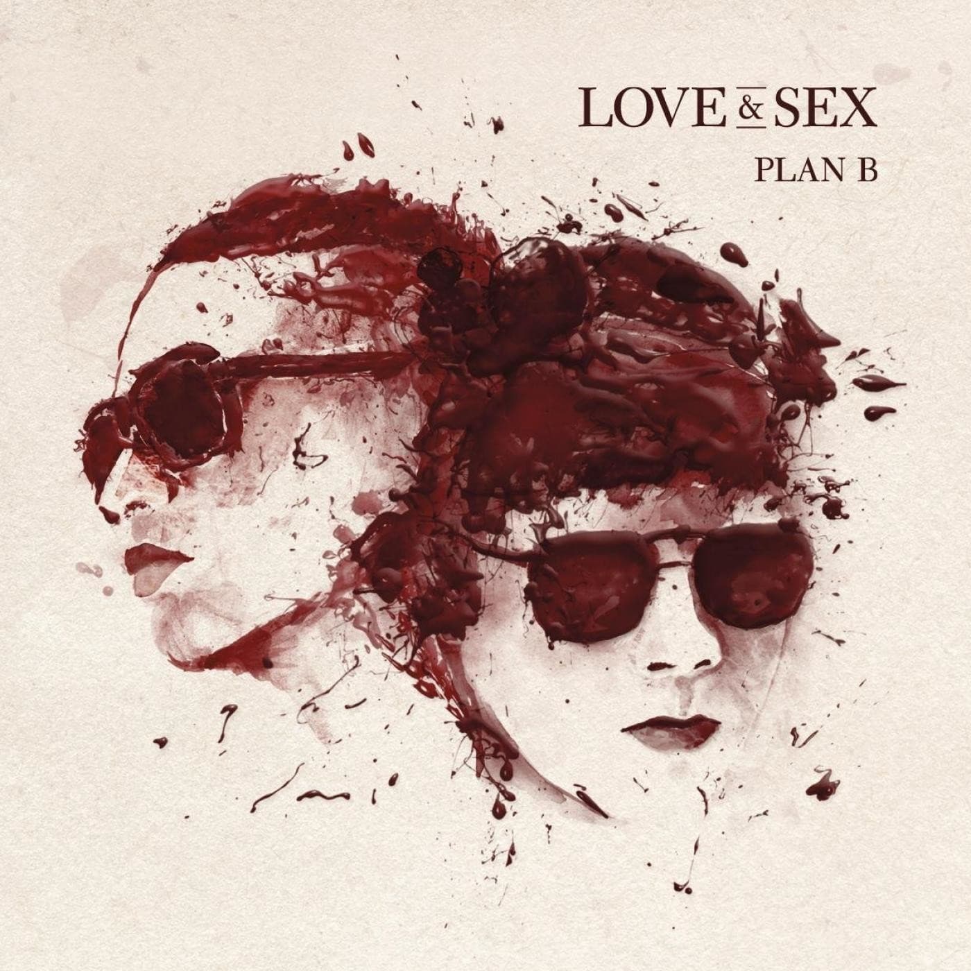 ALBUM - PLAN B - LOVE AND SEX 2014 - Podcasts