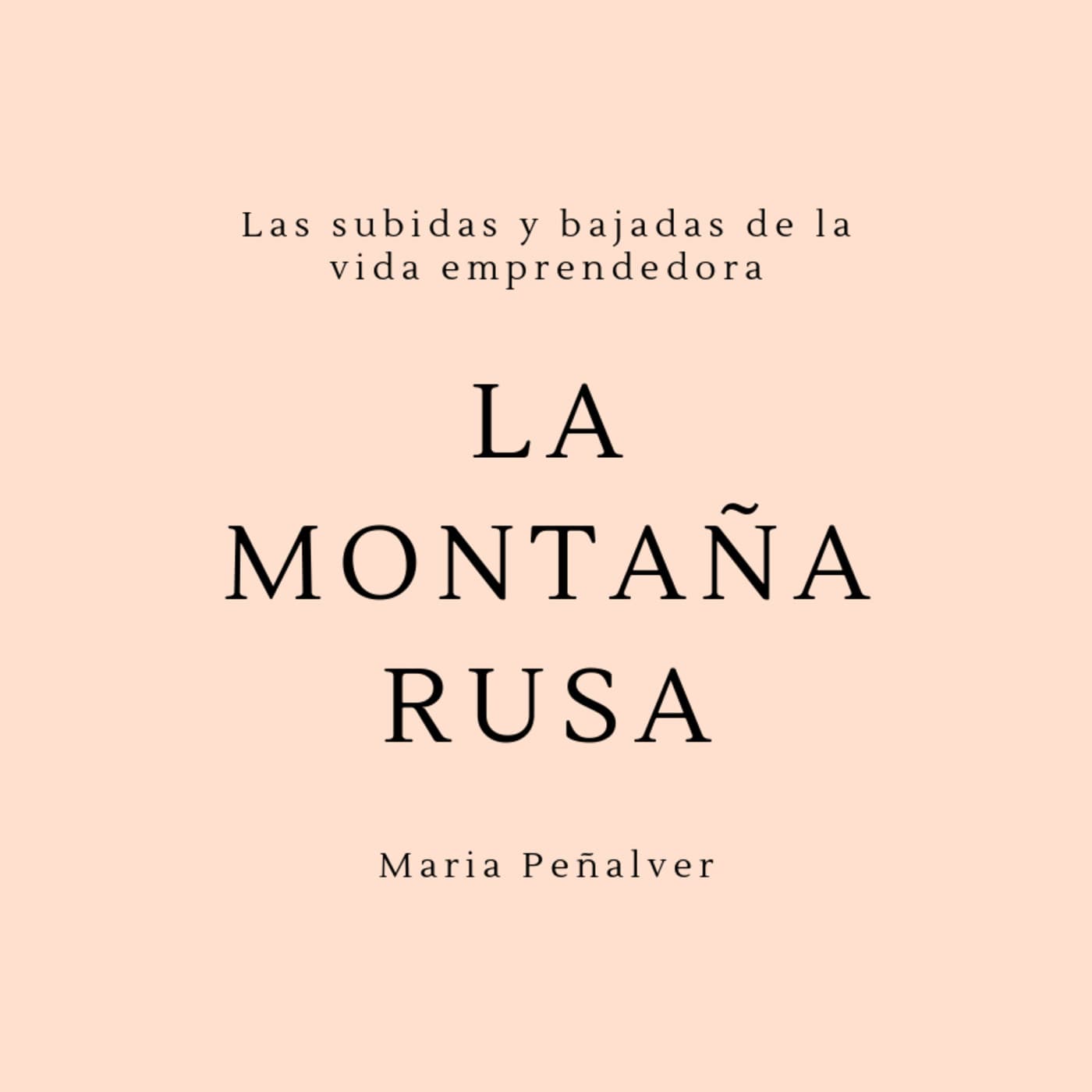 La montaña rusa - Podcasts