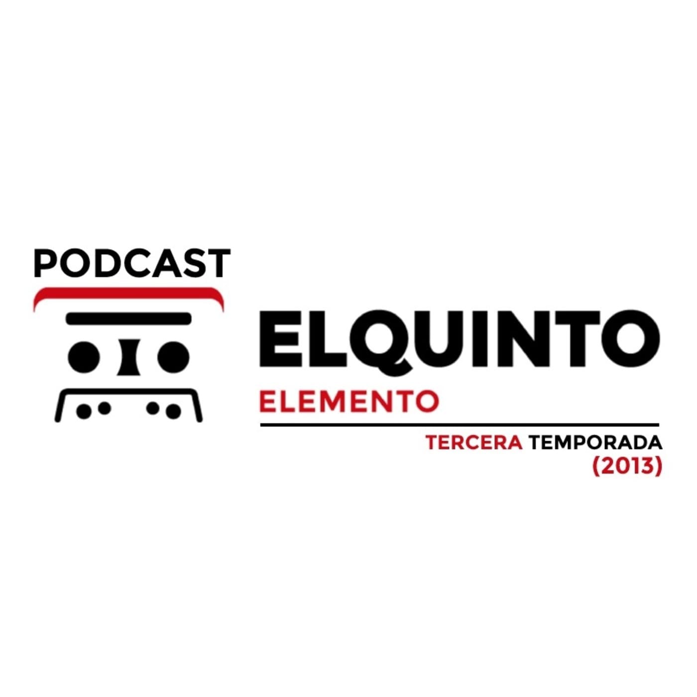 El Quinto Elemento Podcast | 3ra Temporada 2013 - Podcasts