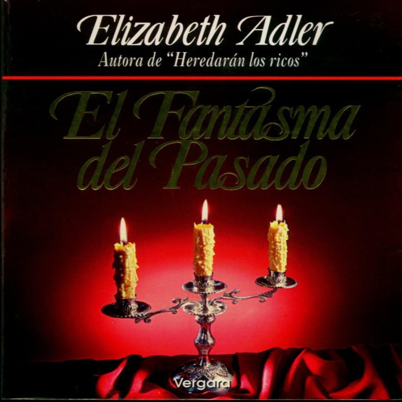 El Fantasma Del Pasado de Elizabeth Adler - Podcasts