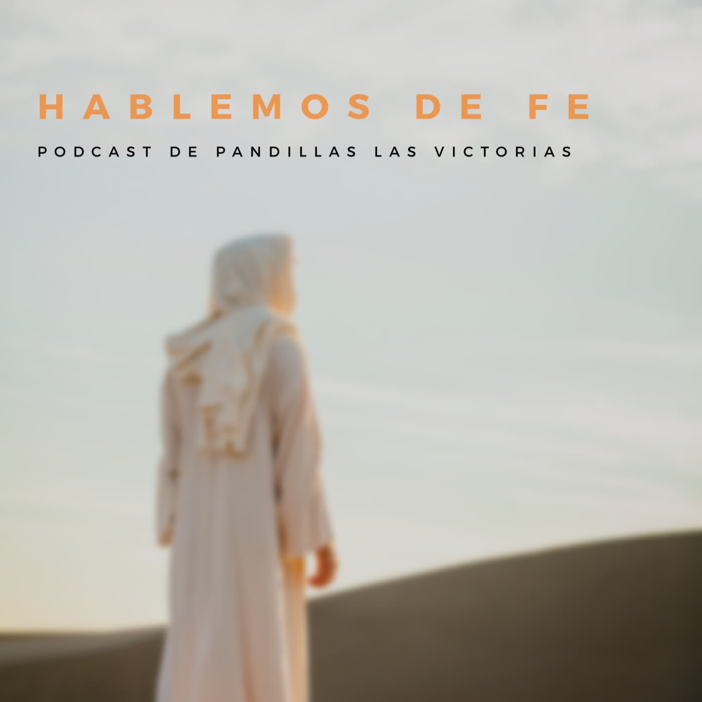 Hablemos de Fe - Podcasts