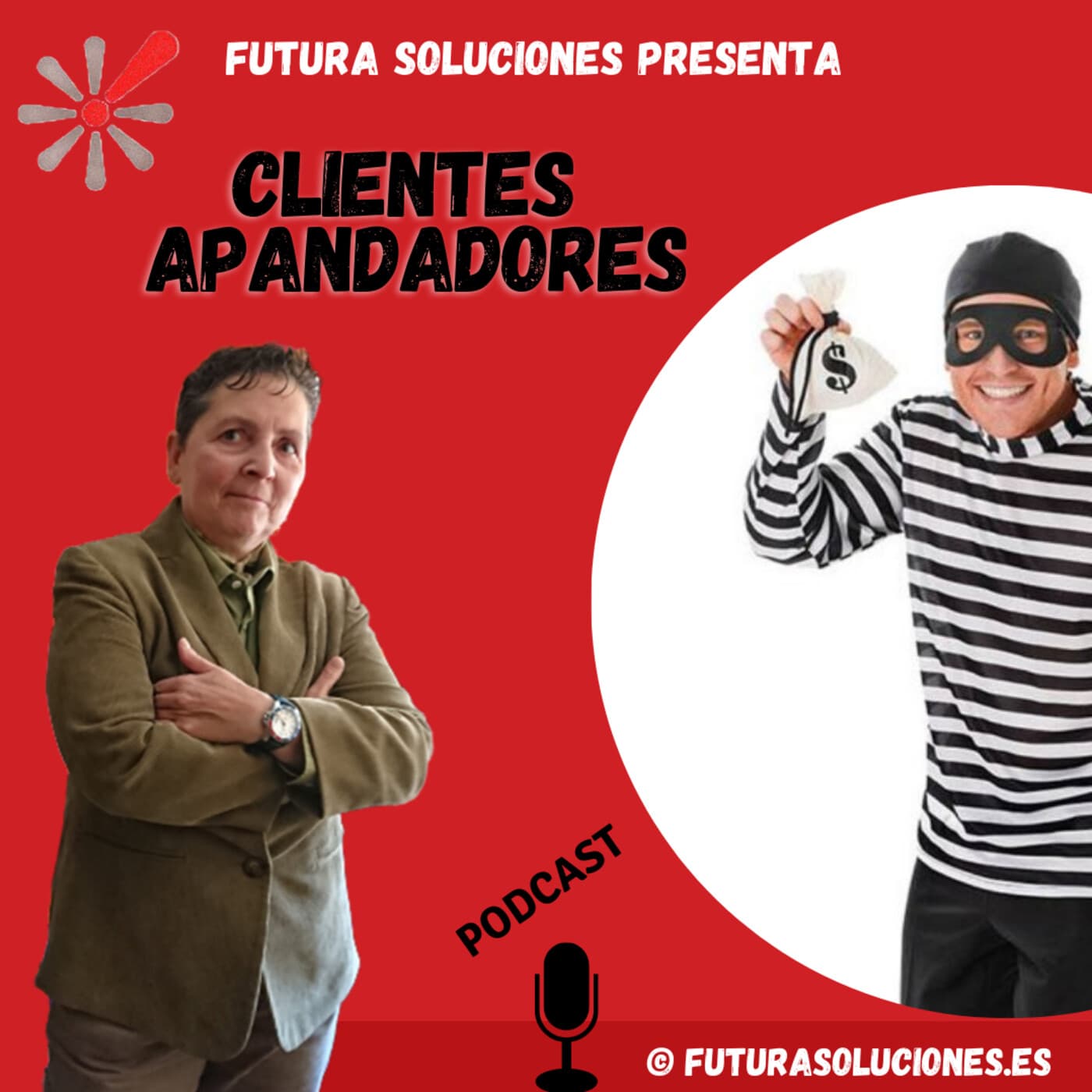 CLIENTES APANDADORES - Podcasts