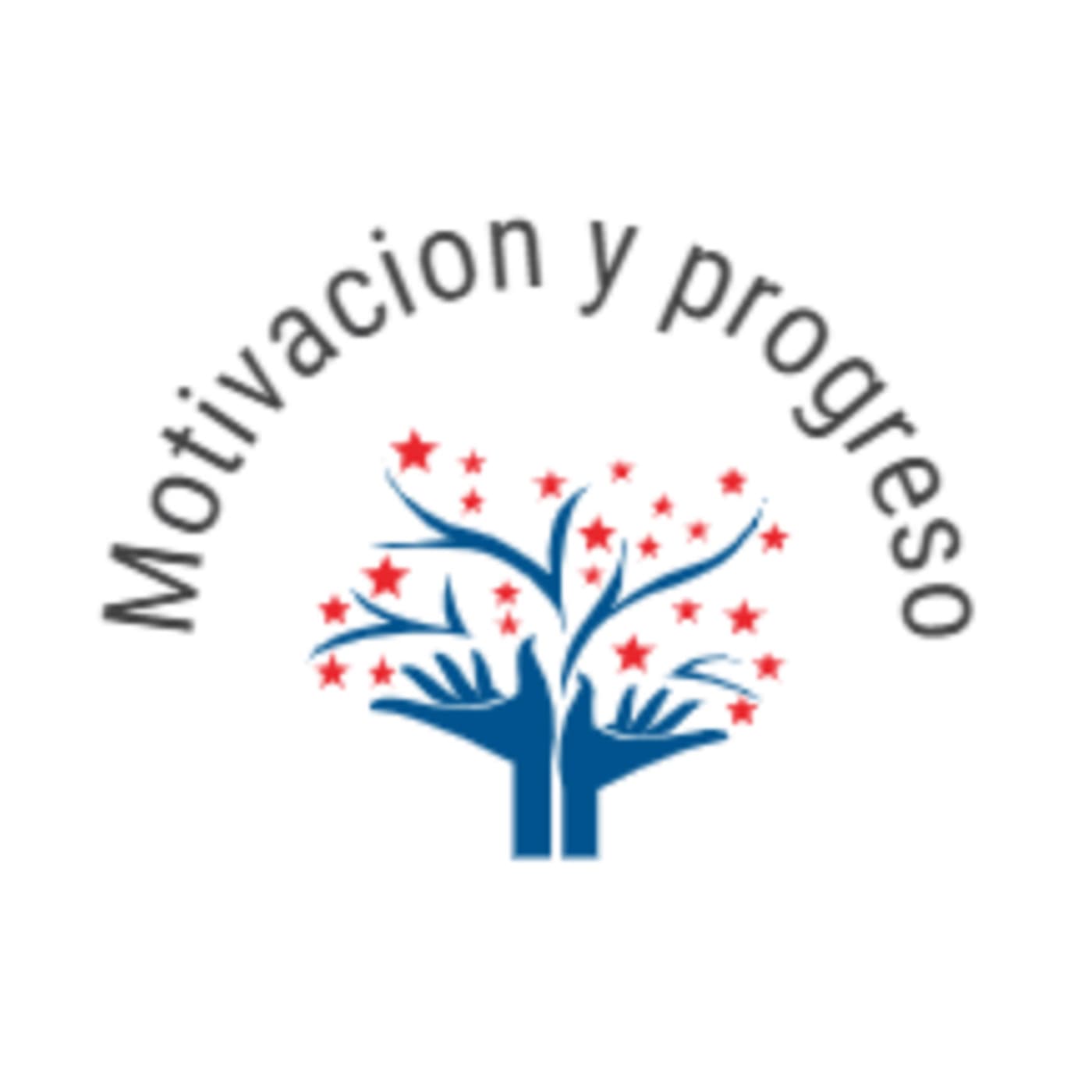 Motivación y progreso - Podcasts