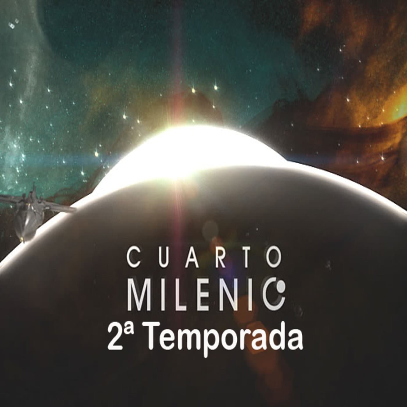 CUARTO MILENIO (2ª Temporada) - Podcasts