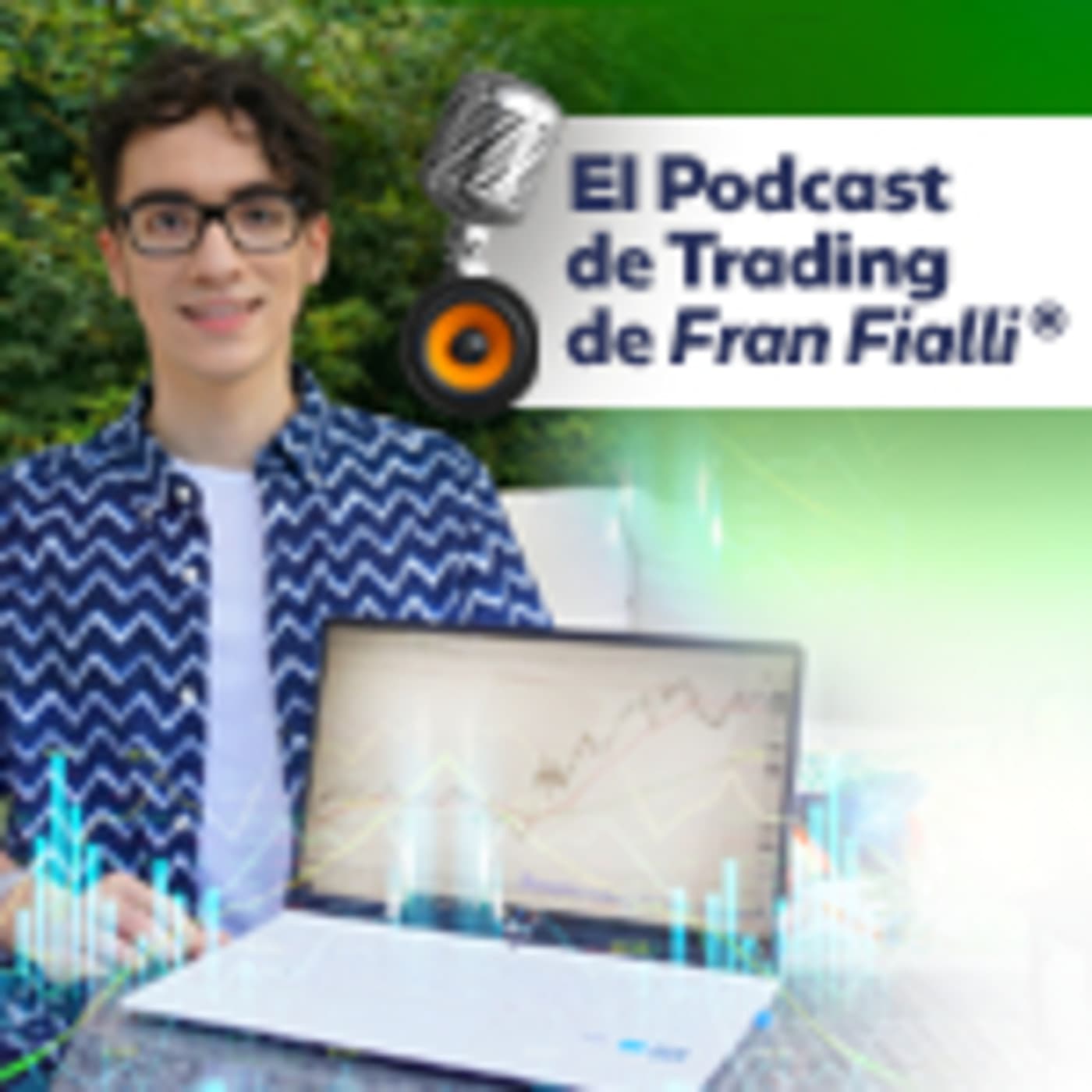 El podcast de trading de Fran Fialli - Podcasts