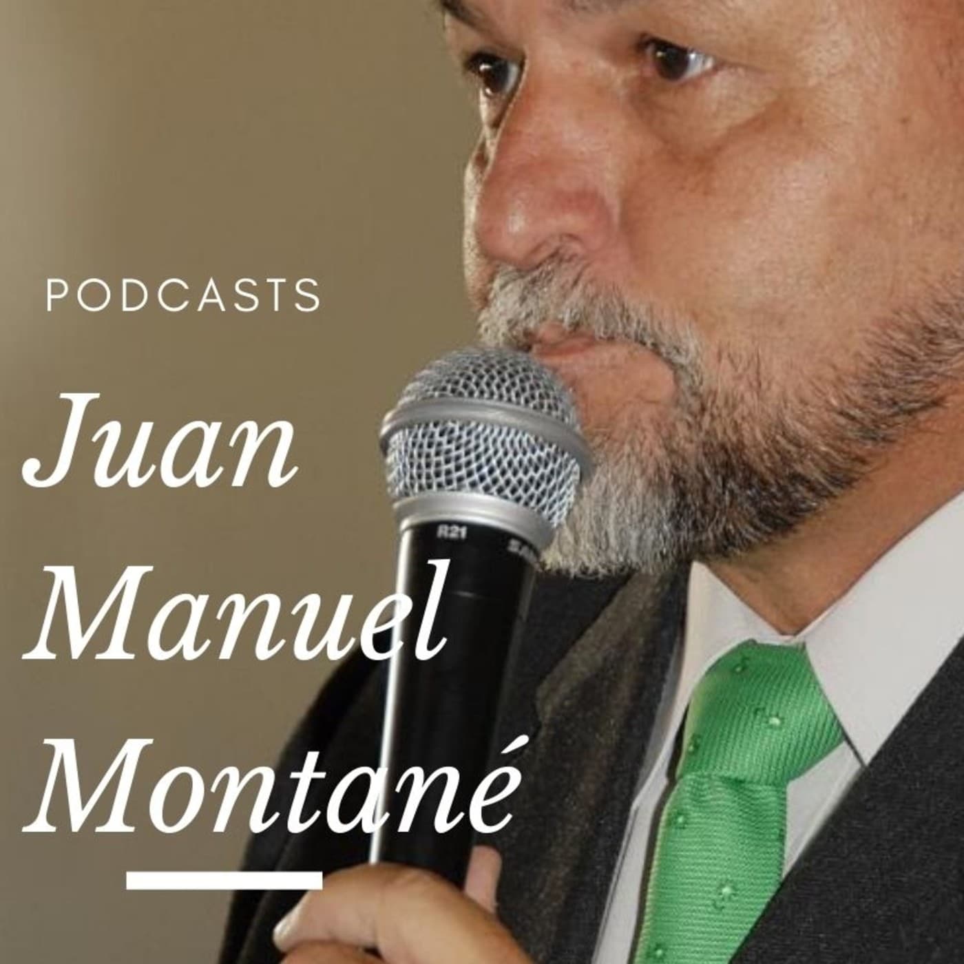 Juan Manuel Montané - Podcasts