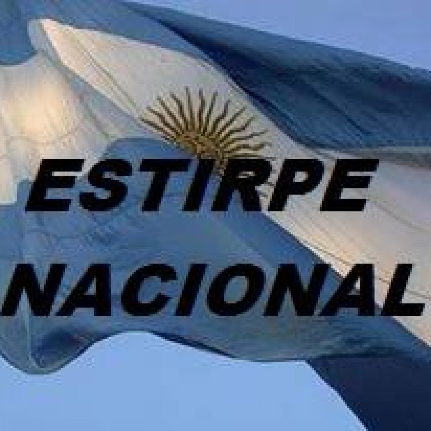 Estirpe Nacional - Podcasts