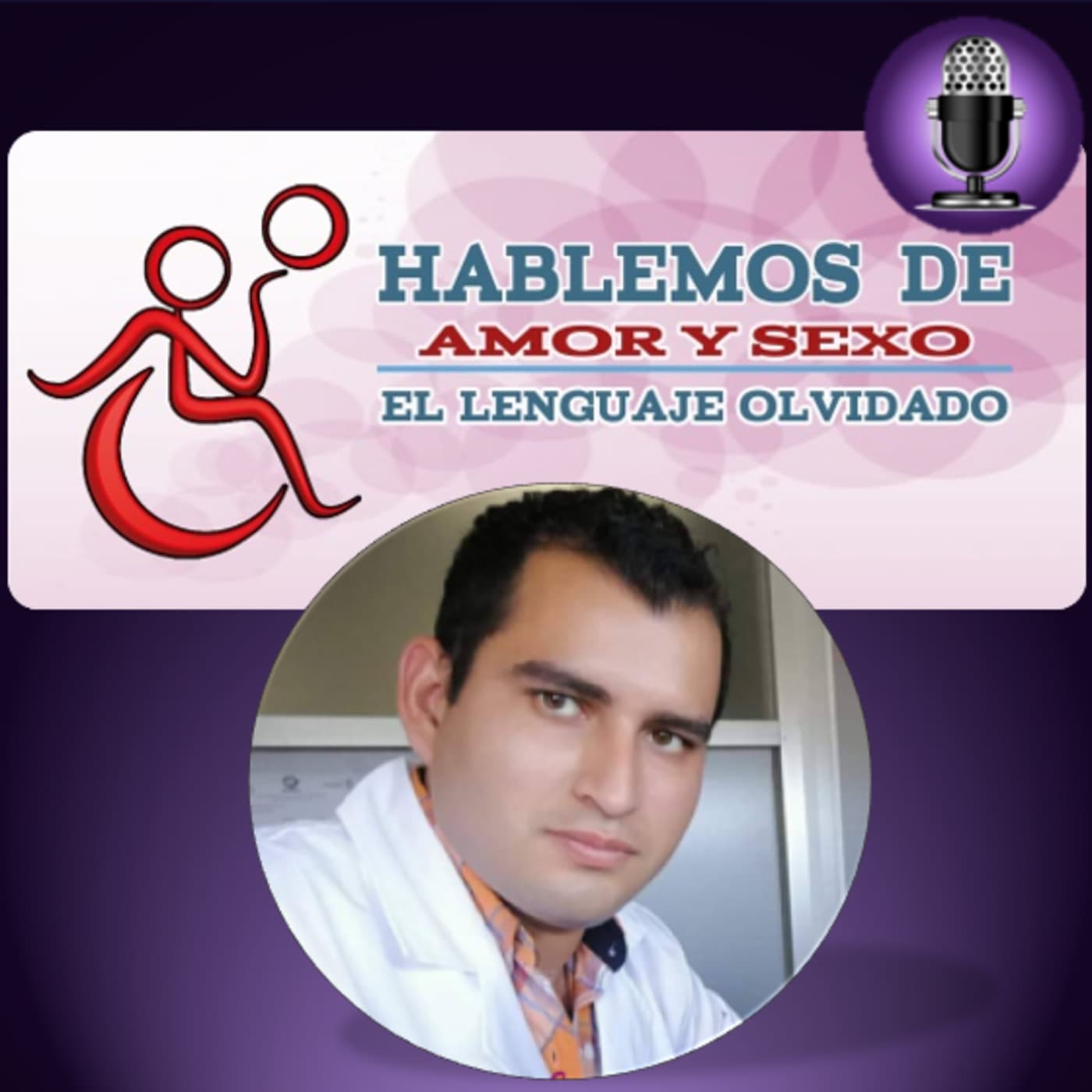 Hablemos de amor y sexo... | Isaac Abraján - Podcasts