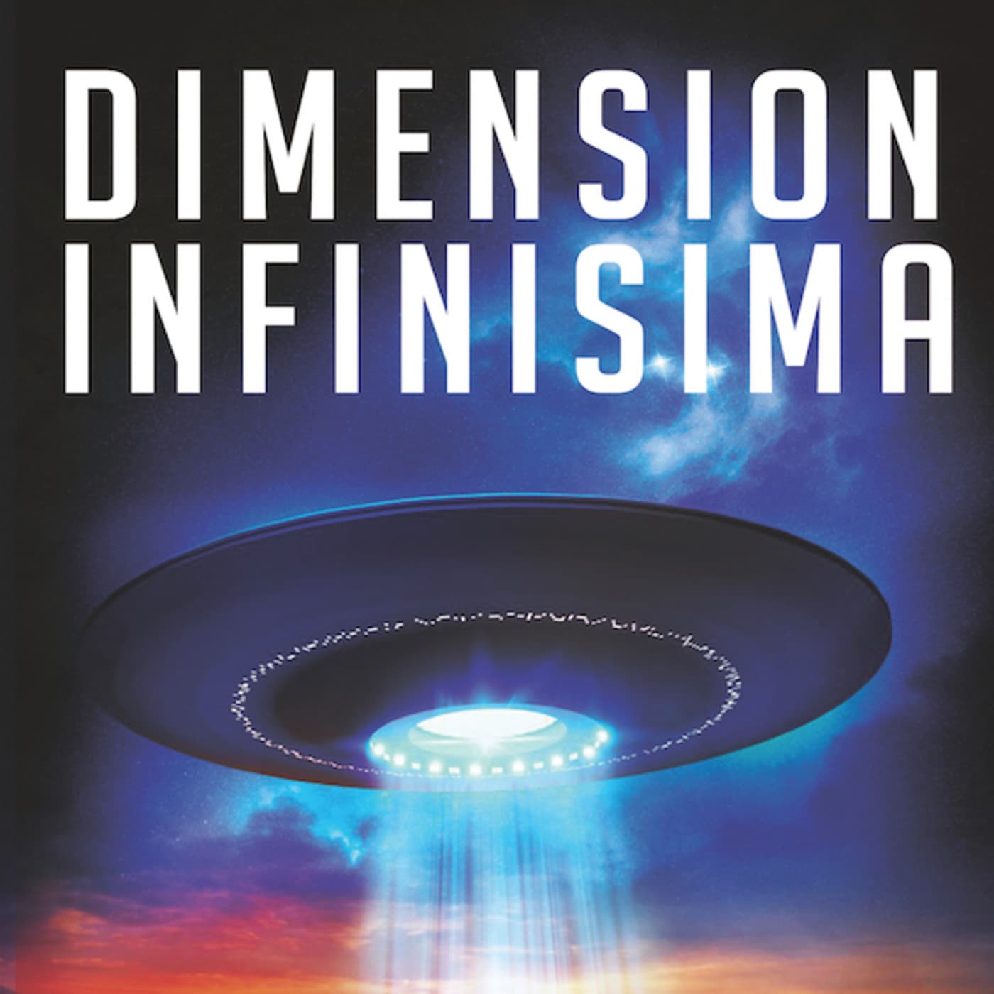 Dimensión Infinísima - Podcasts