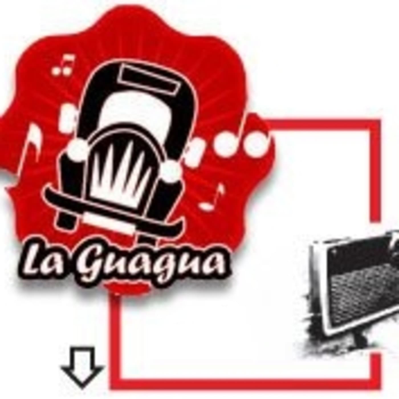 La Guagua - Podcasts