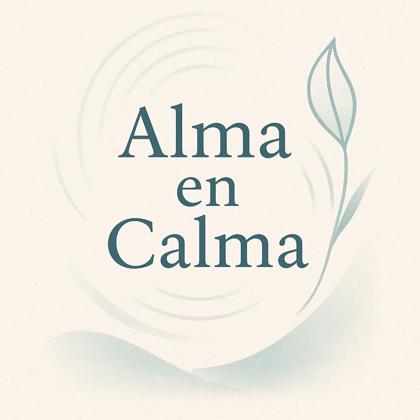 Alma en Calma: Meditaciones para la vida diaria - Podcasts