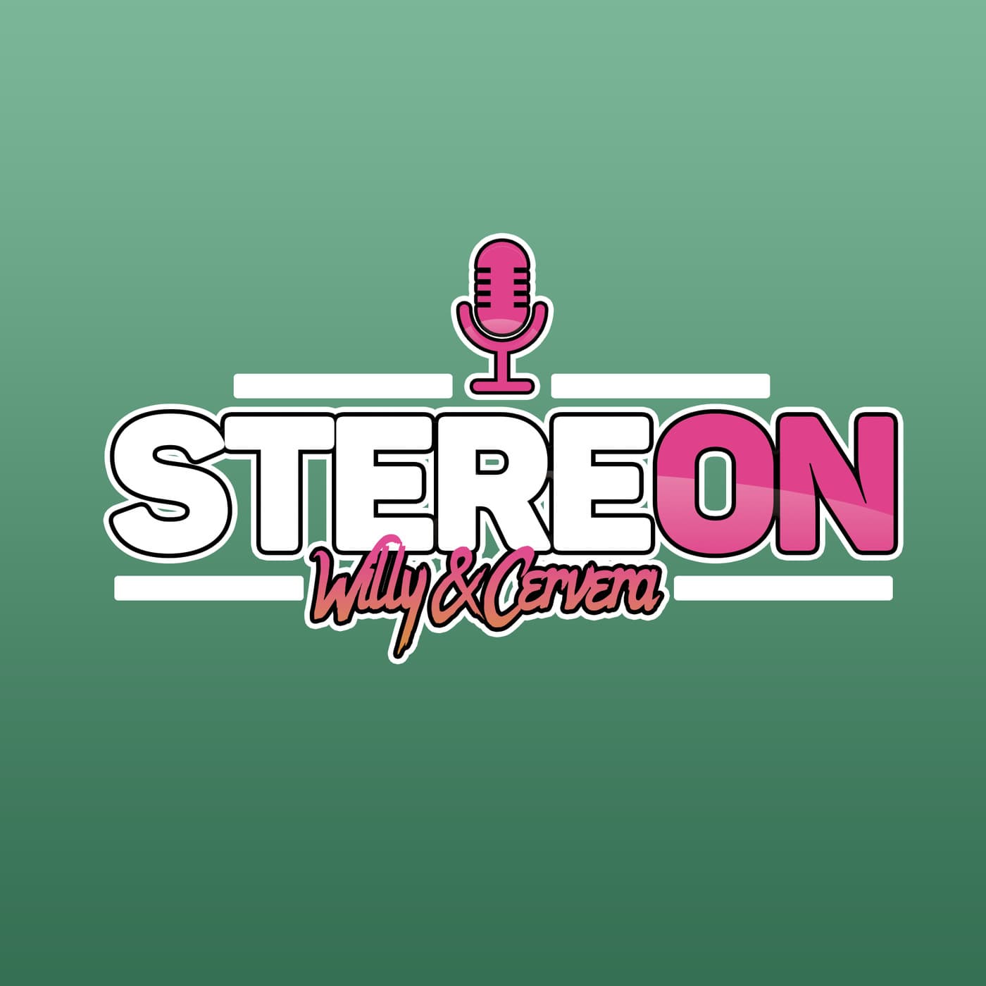 STEREON Podcast - Willy & Cervera - Podcasts