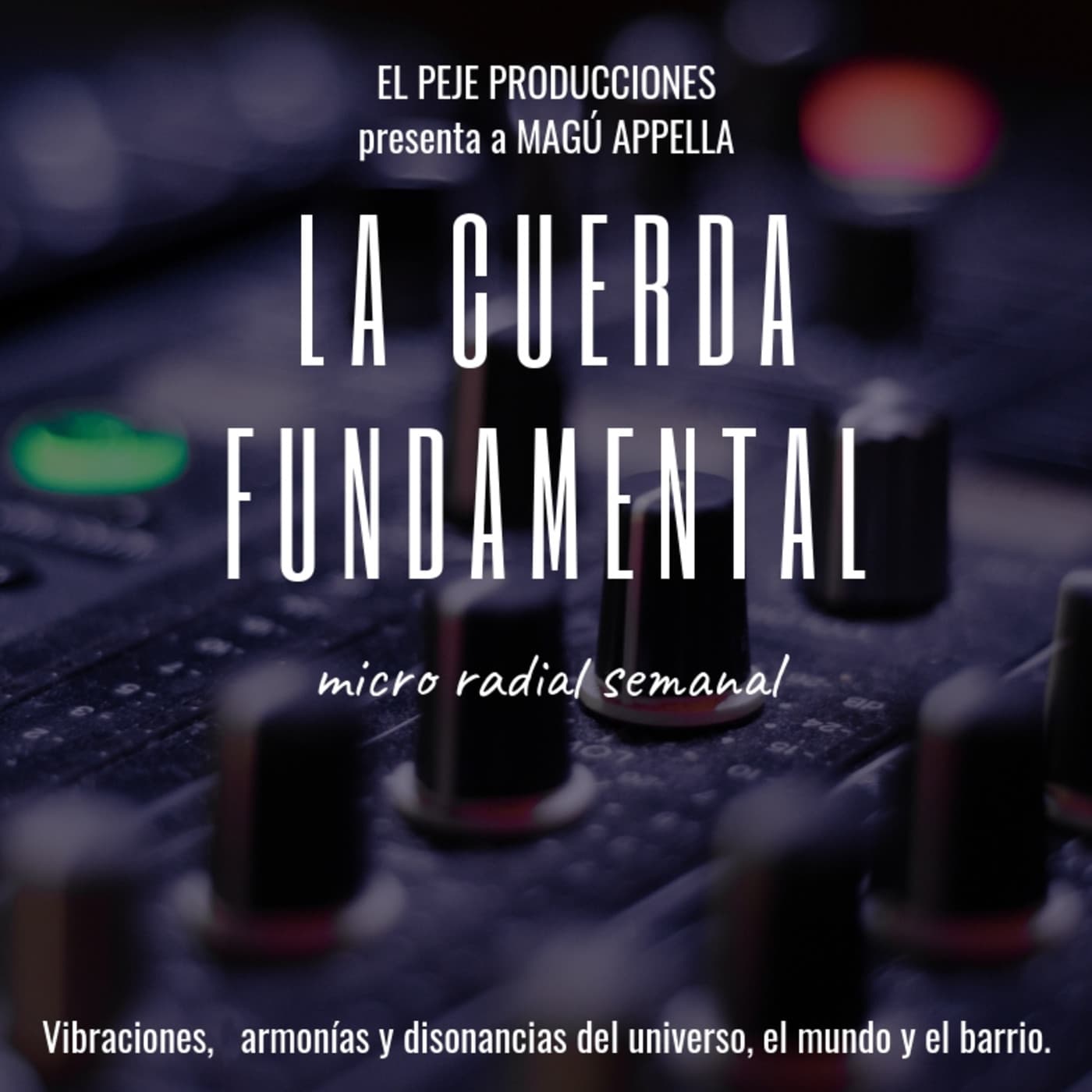 La Cuerda Fundamental - 2019 - Podcasts