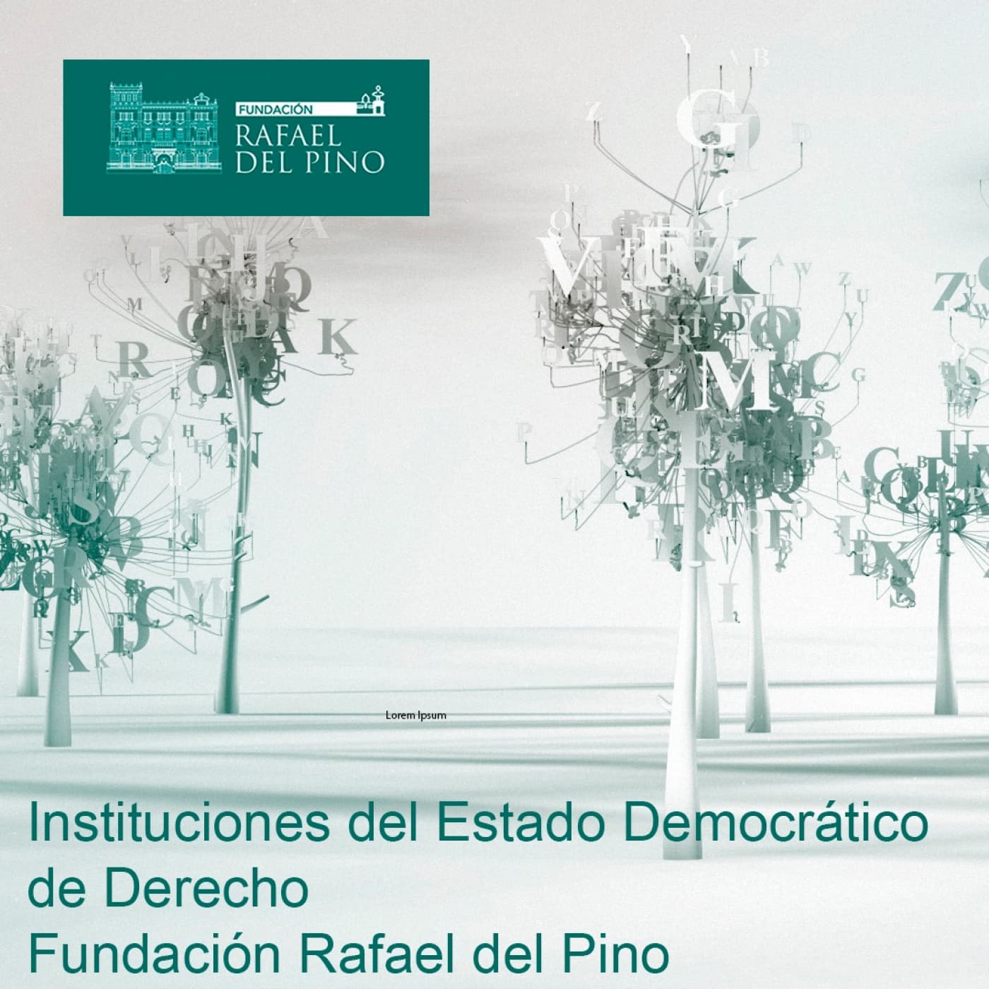 Instituciones del Estado Democrático de Derecho - Podcasts
