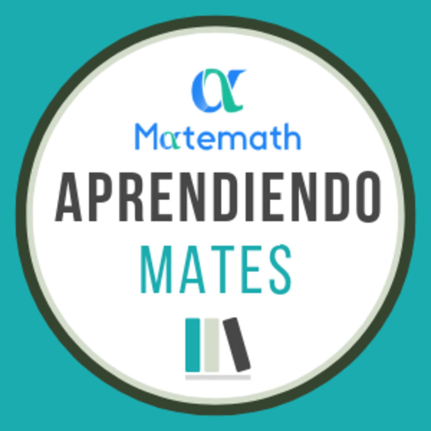 Aprendiendo Mates - Podcasts