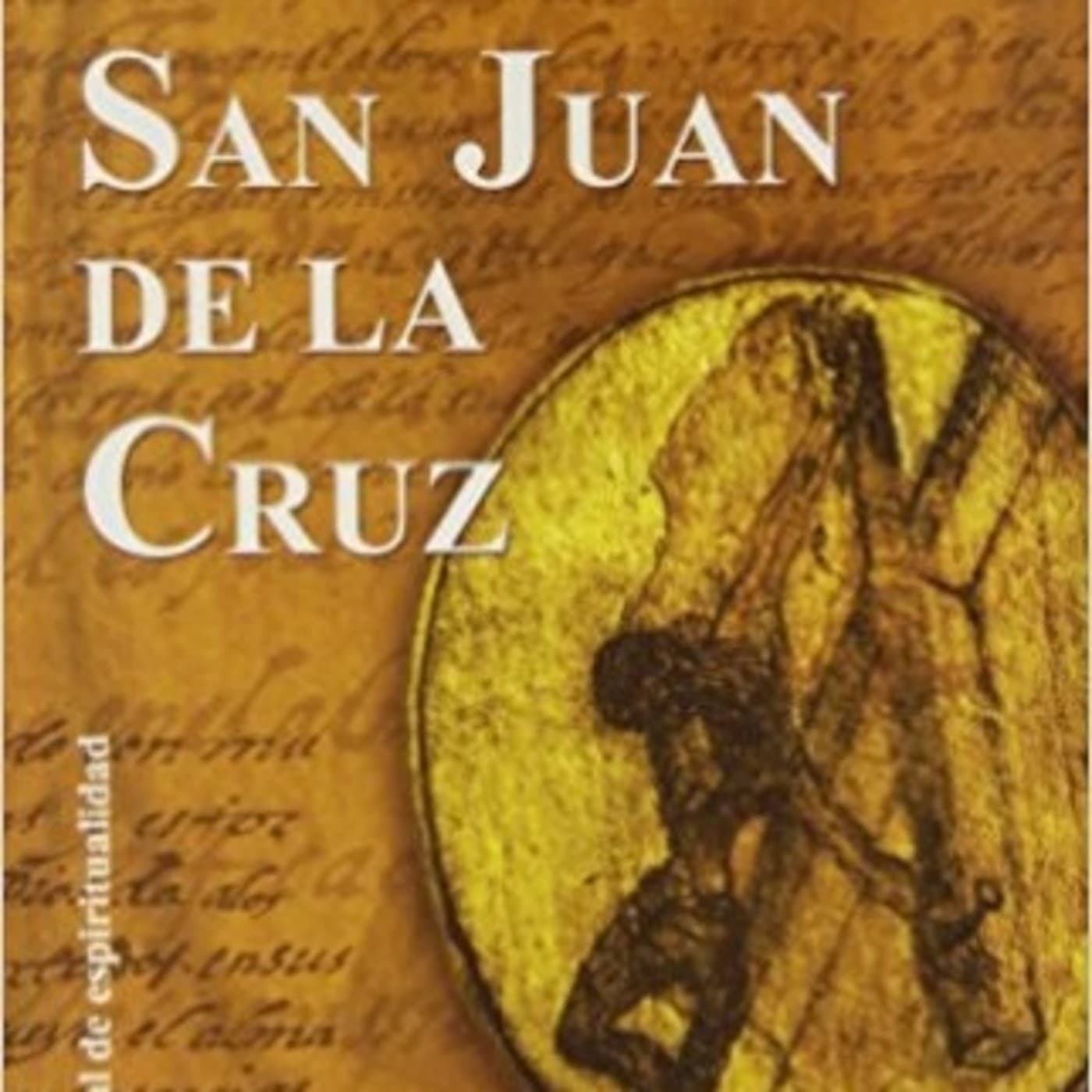 Federico Ruiz sobre San Juan de la Cruz - Podcasts