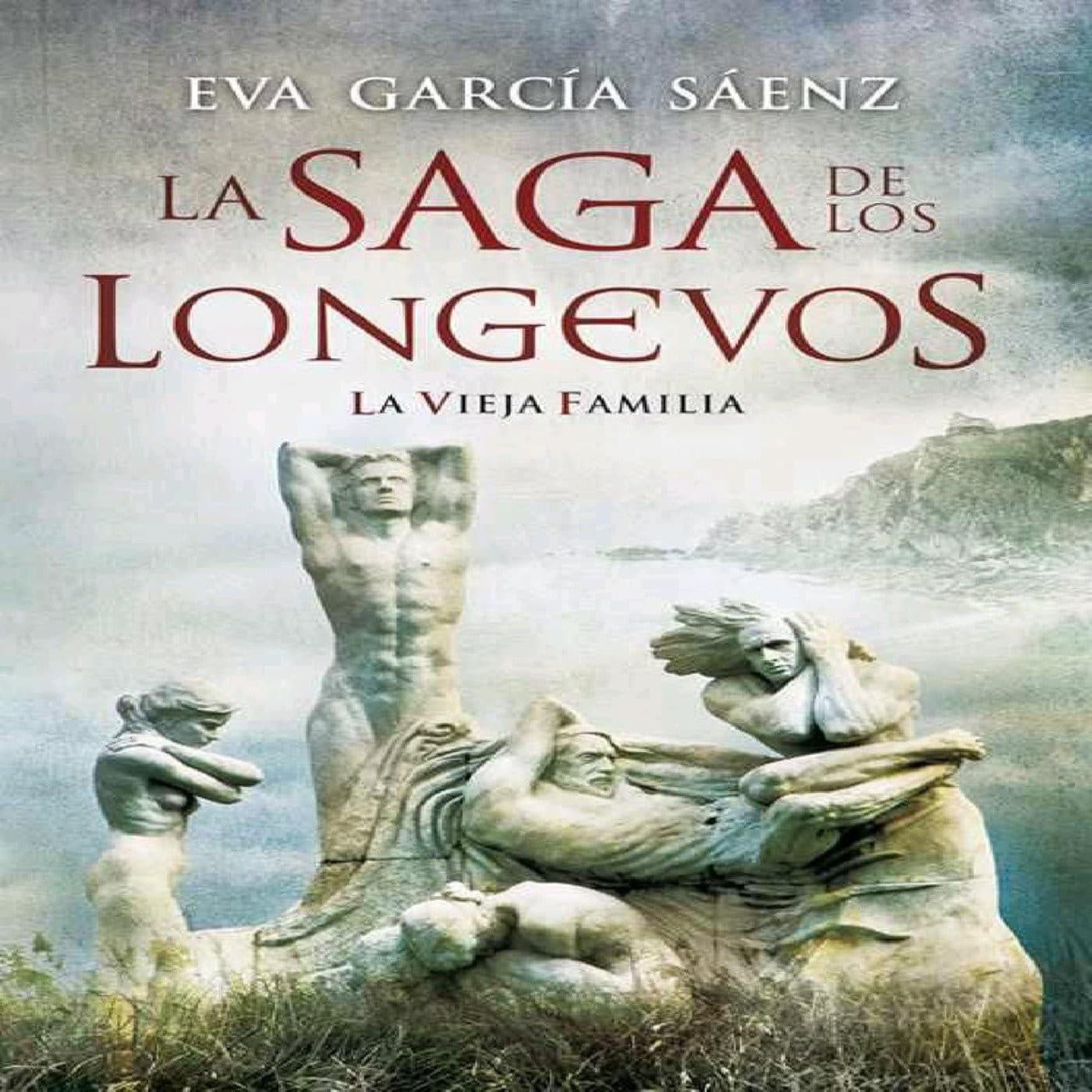 La Saga De Los Longevos 1 de Eva Saenz Garcia - Podcasts