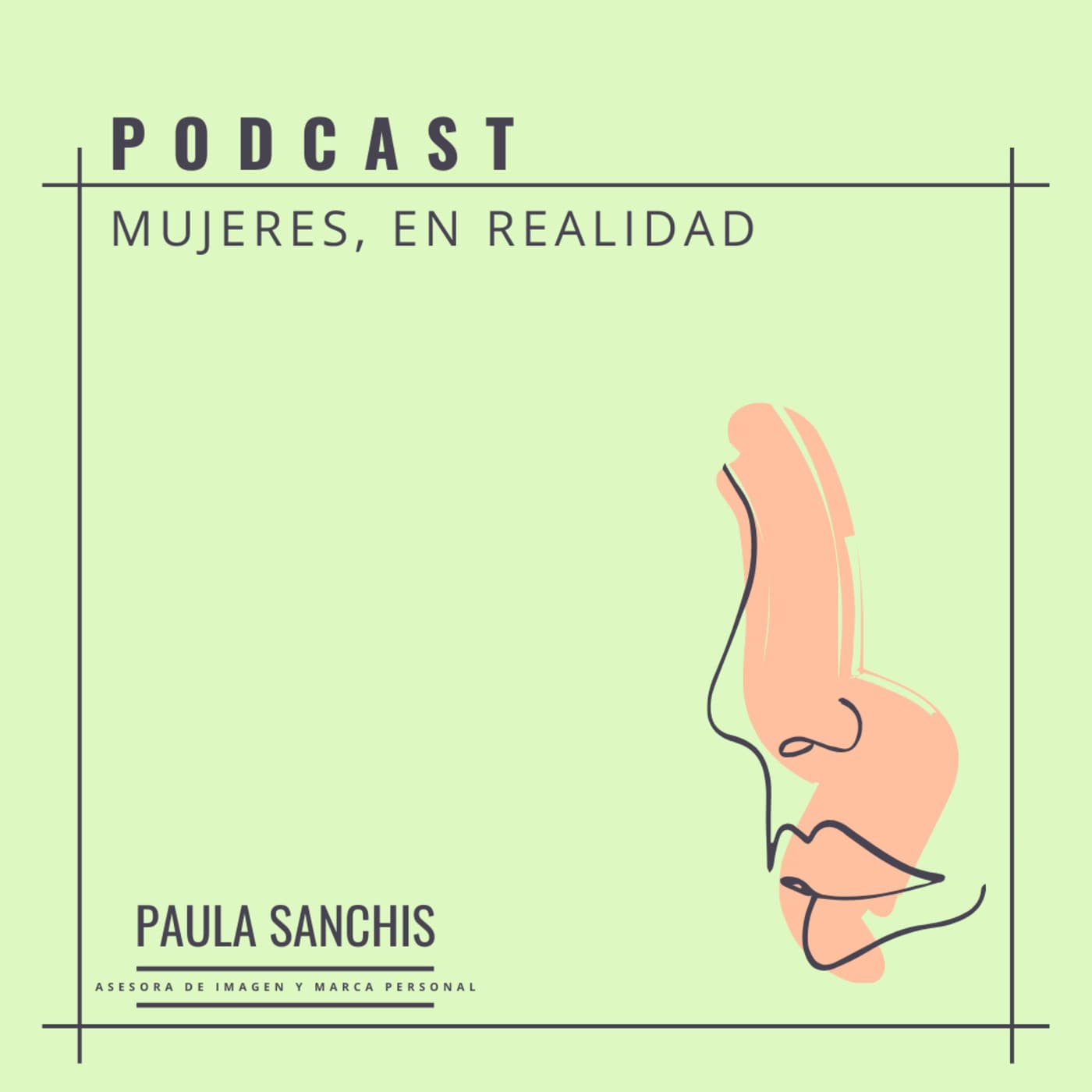 Mujeres, en realidad - Podcasts