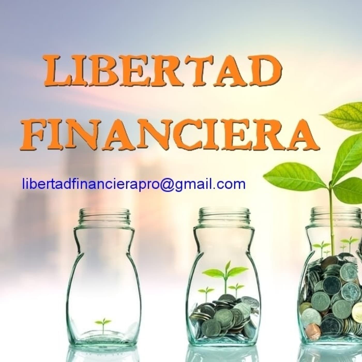 LIBERTAD FINANCIERA - Podcasts