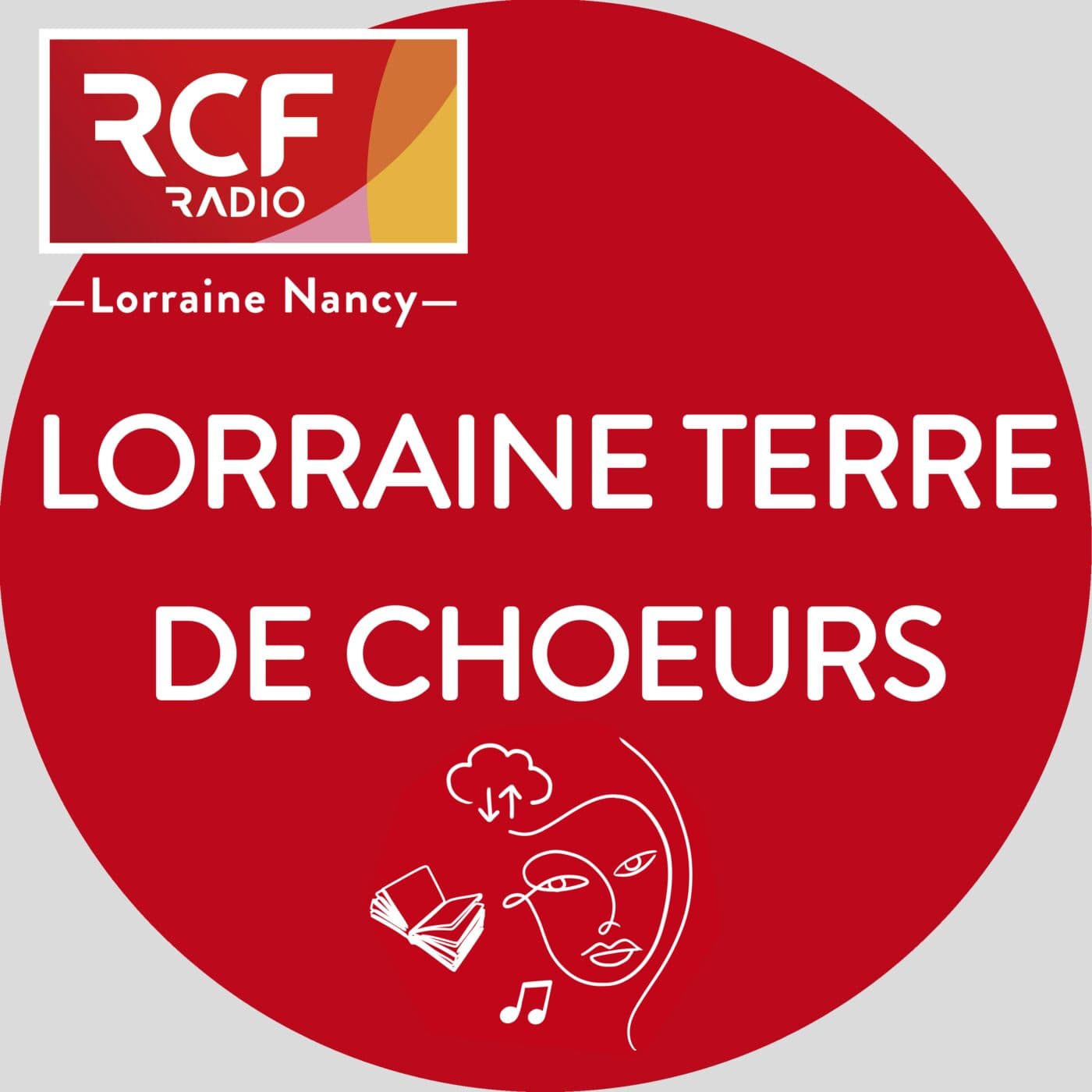 Lorraine, terre de choeurs - Podcasts