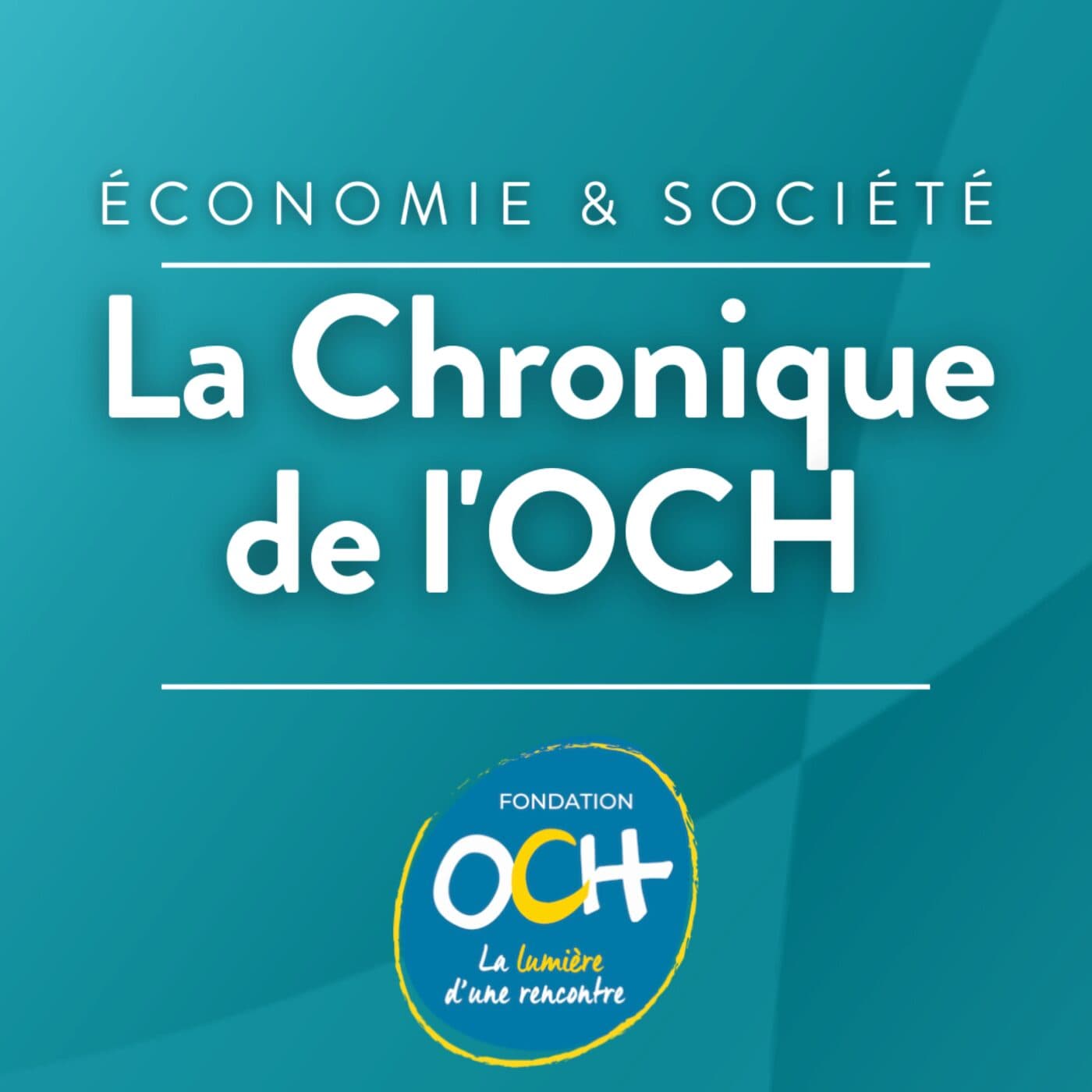 La chronique de l'OCH - Podcasts