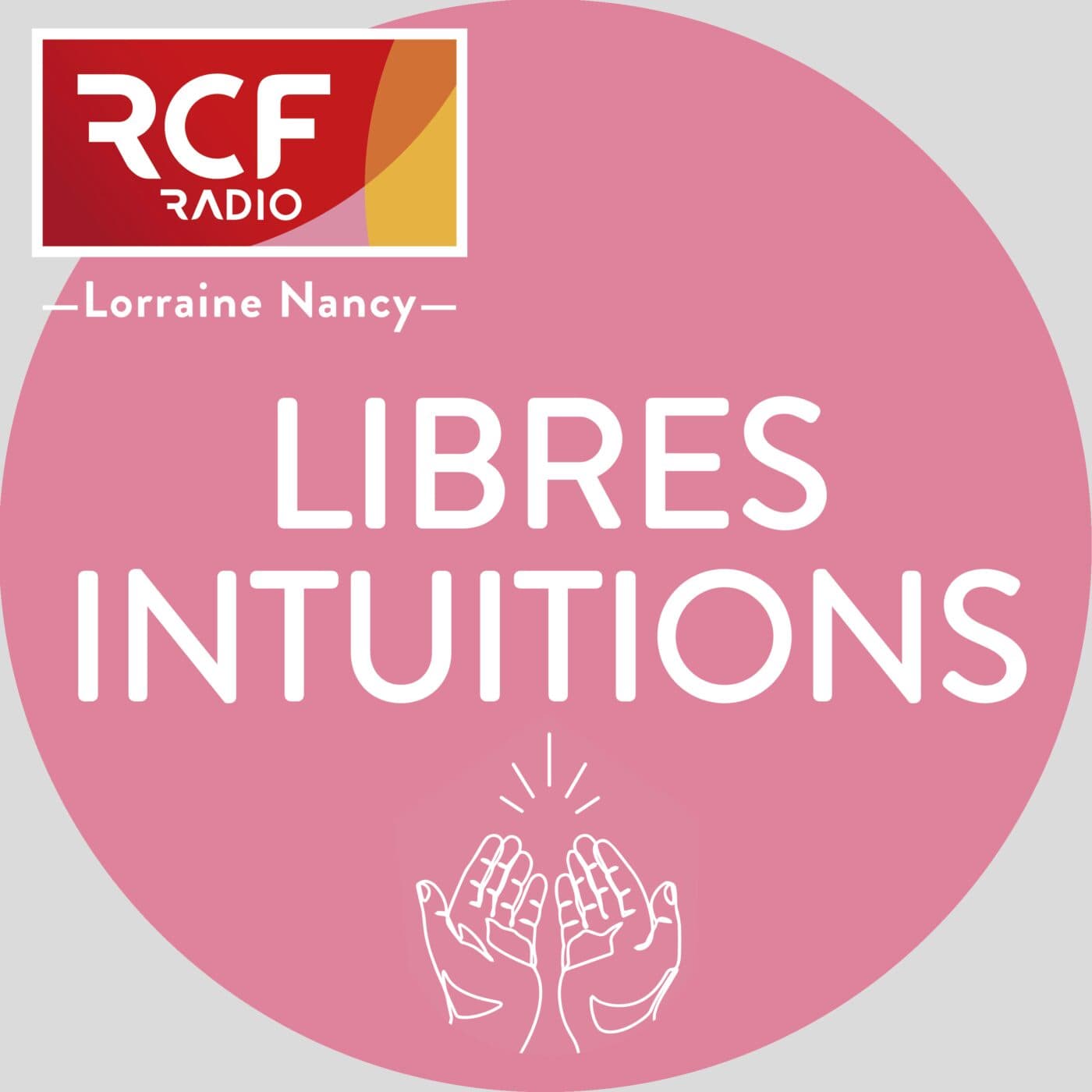Libres intuitions - Podcasts