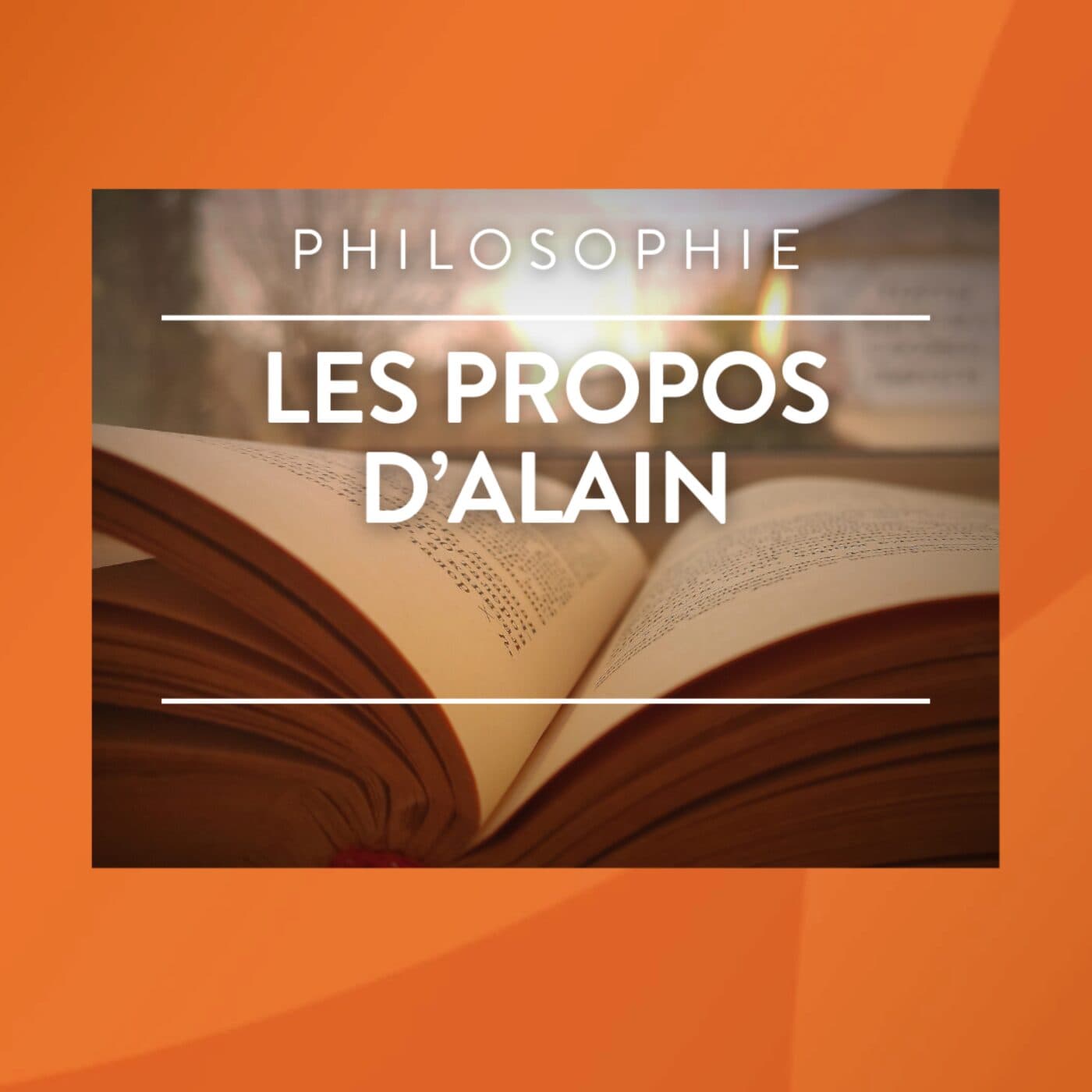 Regarde au loin - Propos d'Alain - Podcasts