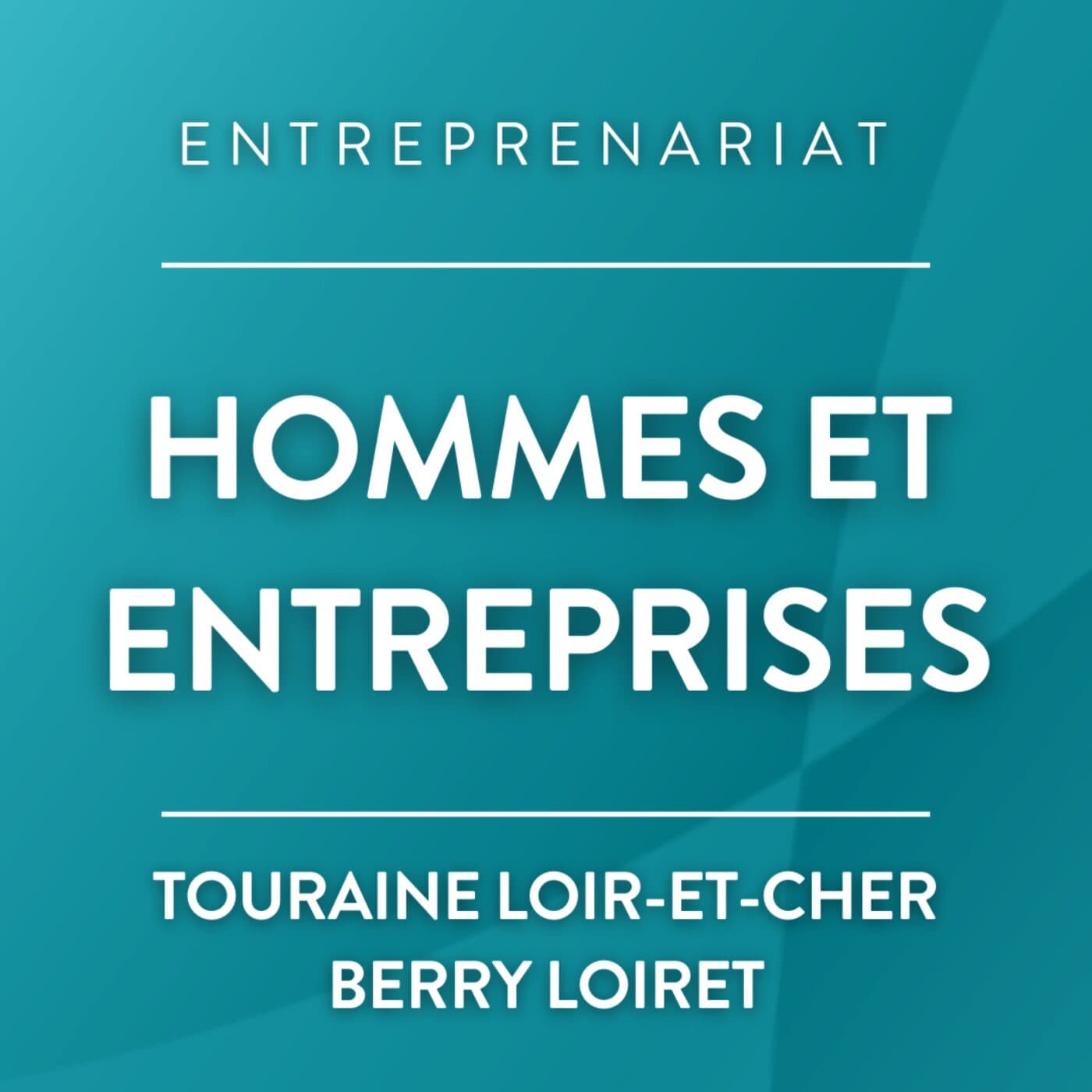Hommes et entreprises - Podcasts