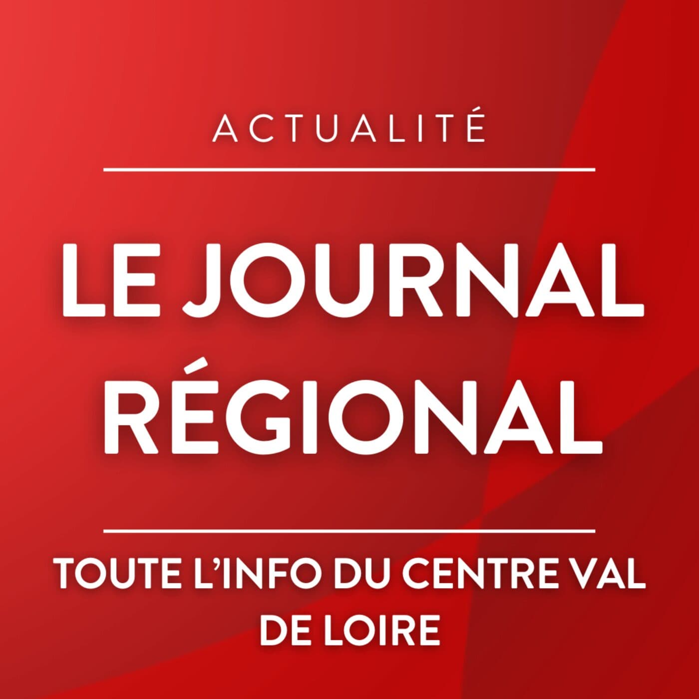 Le journal régional de 18h30 - Podcasts