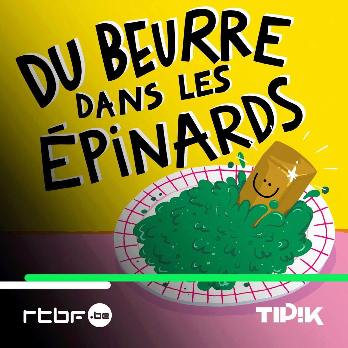 Du beurre dans les épinards - Podcasts