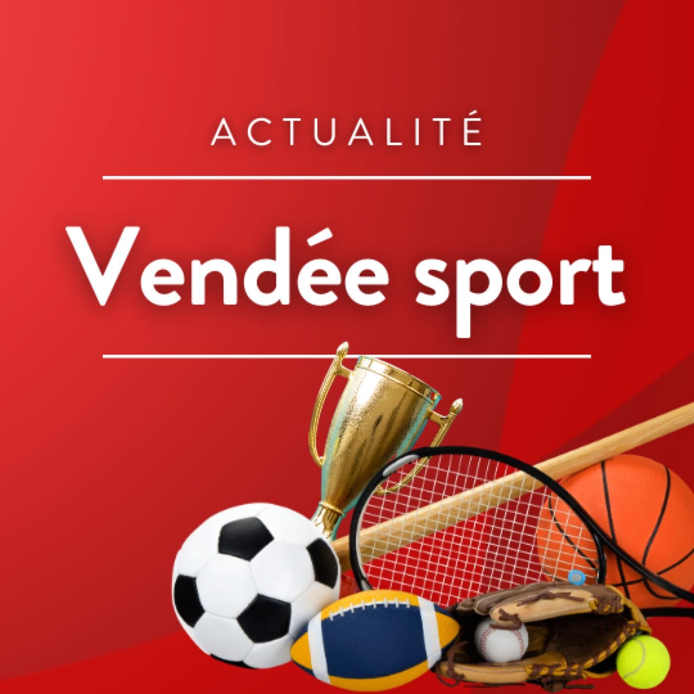 Vendée Sport - Podcasts