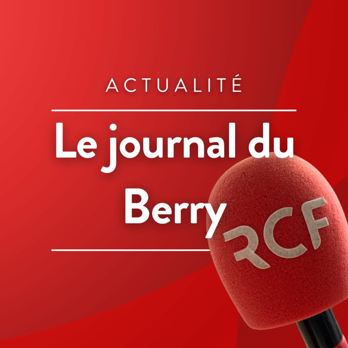 Le Journal du Berry - Podcasts