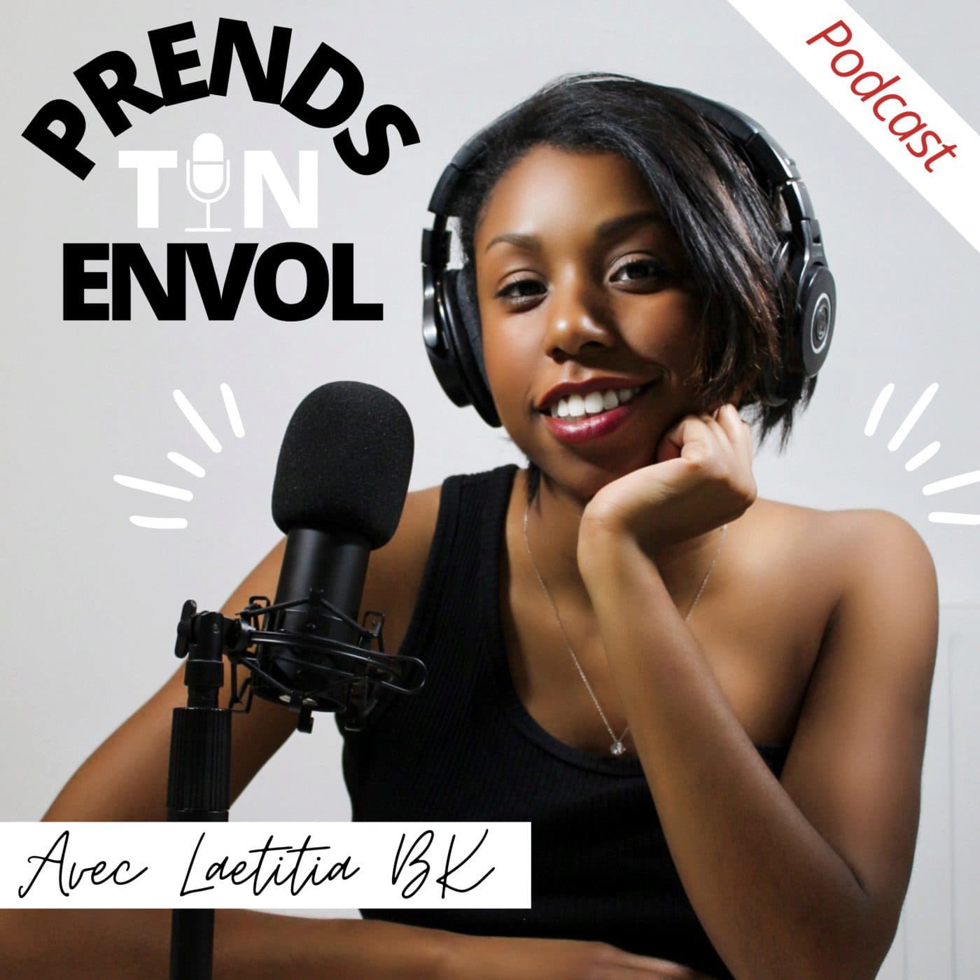 Prends ton envol - Podcasts