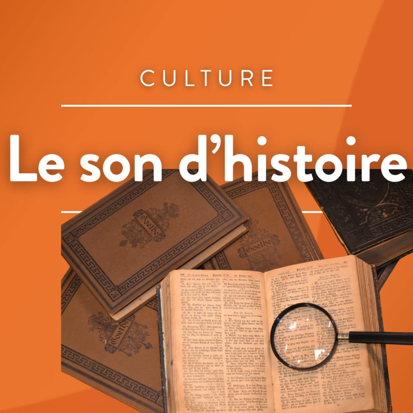 Le son d'histoire - Podcasts