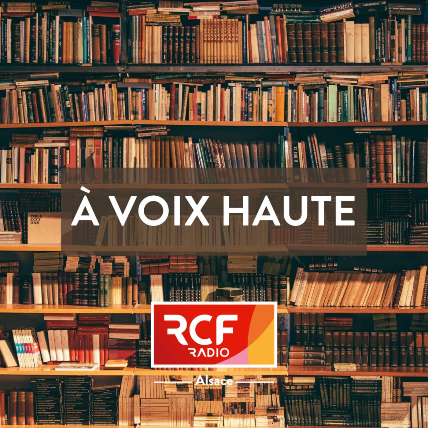 À voix haute · RCF Alsace - Podcasts