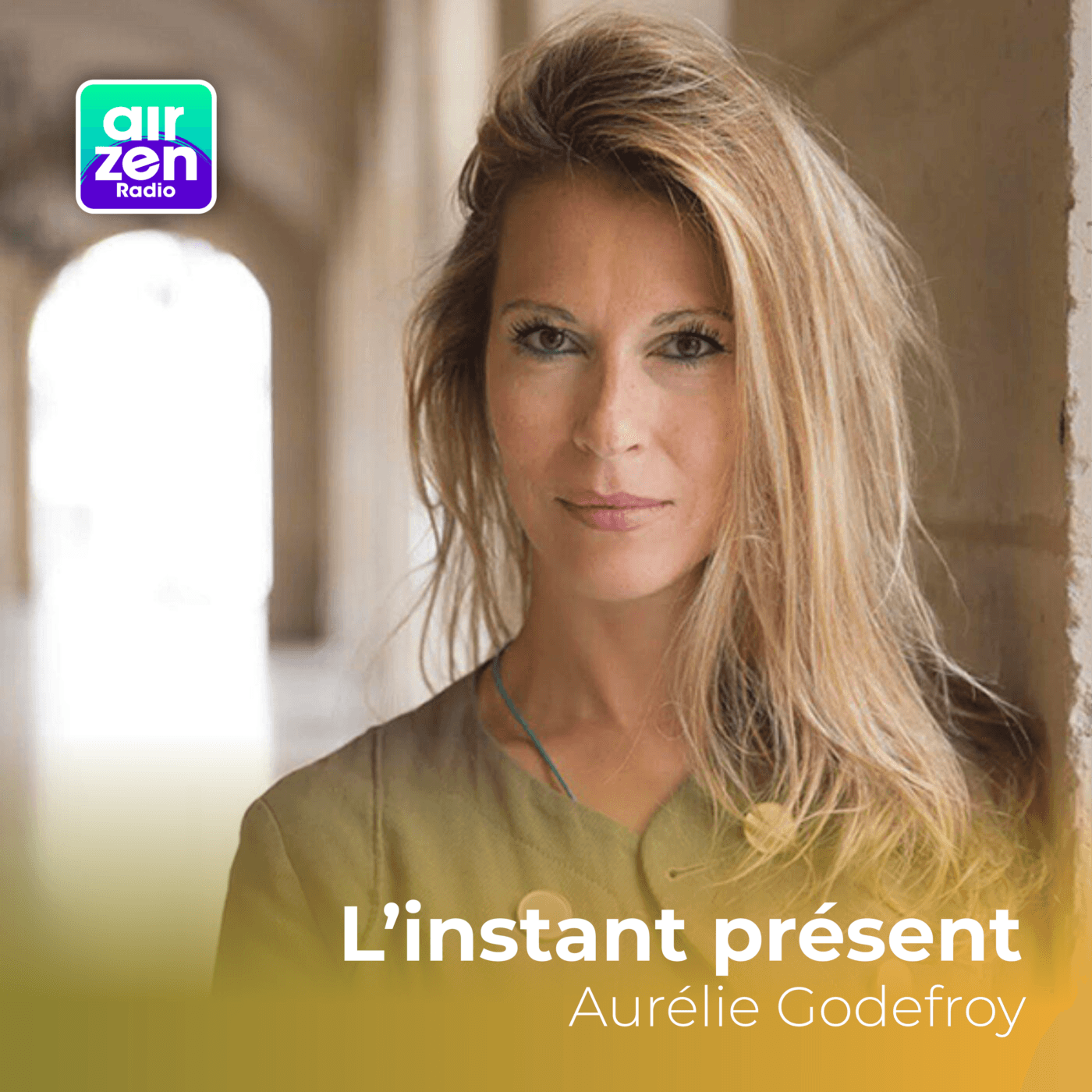 L'instant présent - Aurélie Godefroy - Podcasts