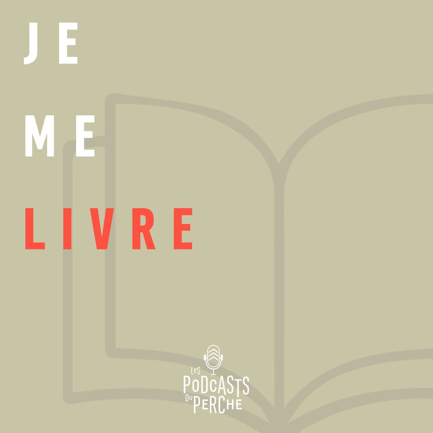 Je me Livre... - Podcasts