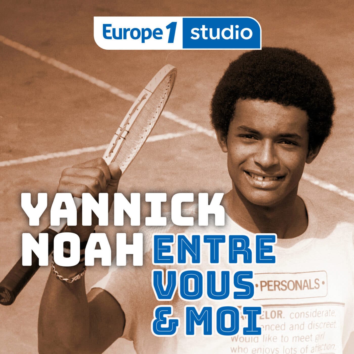Yannick Noah, entre vous et moi - Podcasts