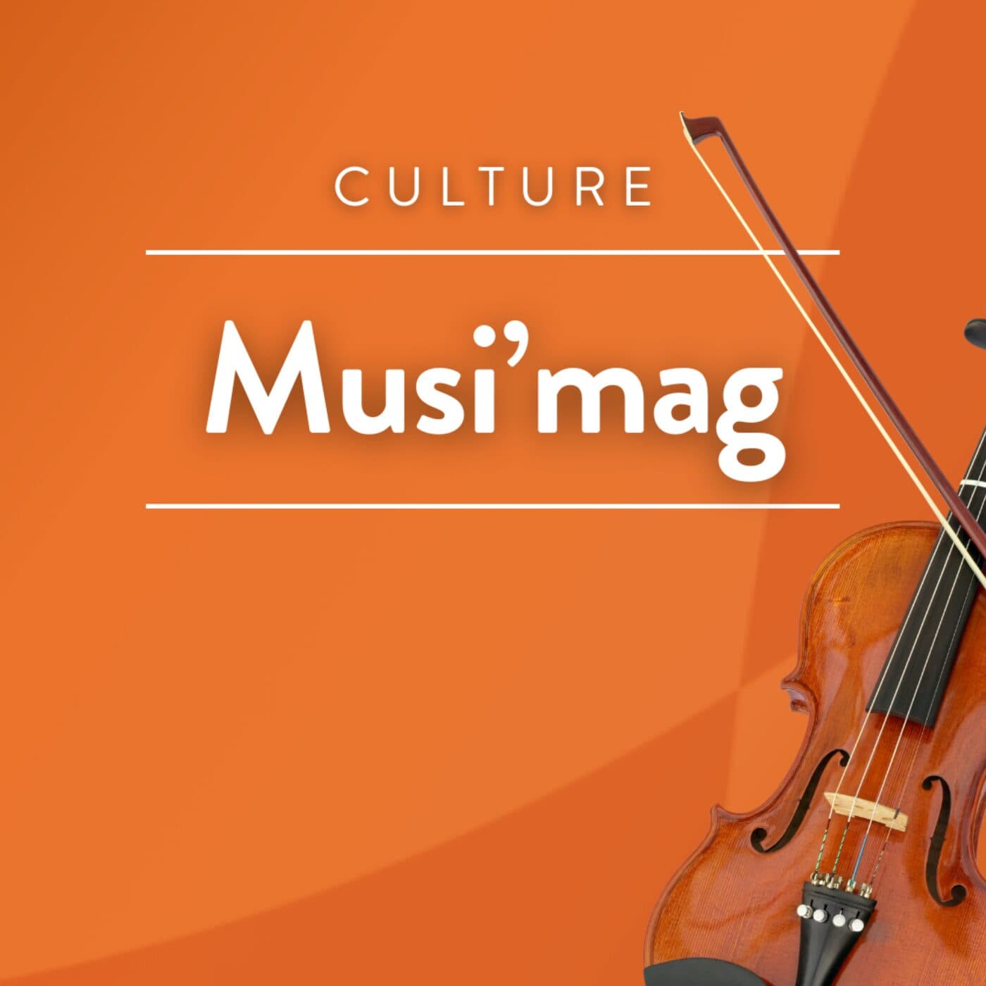Musi'Mag - Podcasts