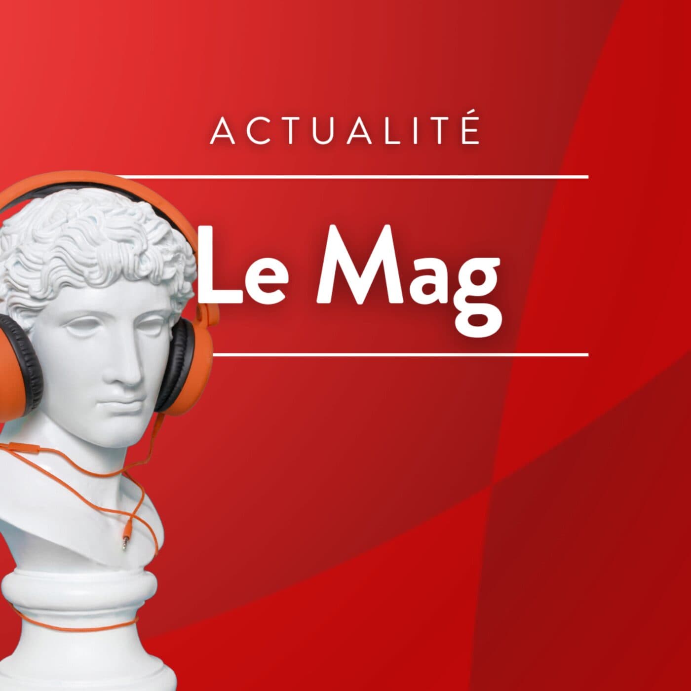 Le Mag (Pays d'Aude) - Podcasts