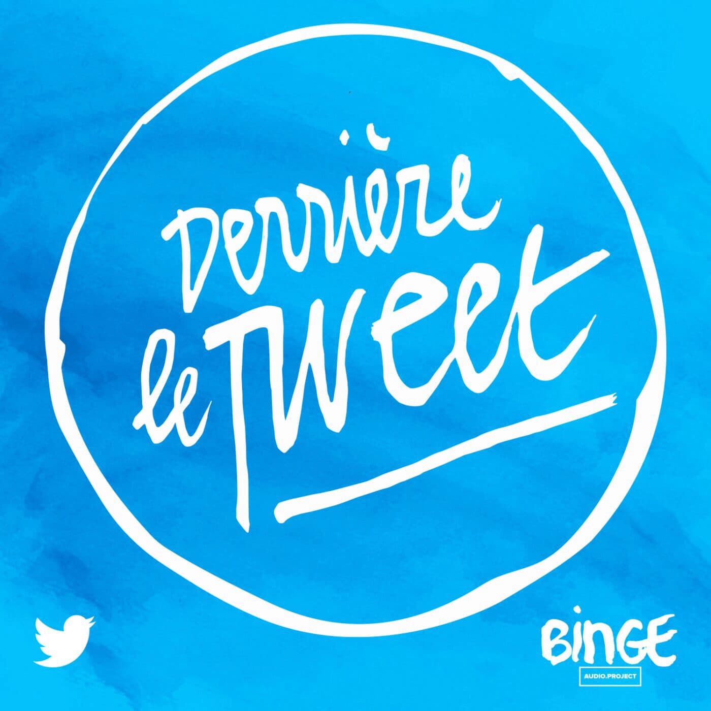 Derrière le Tweet - Podcasts