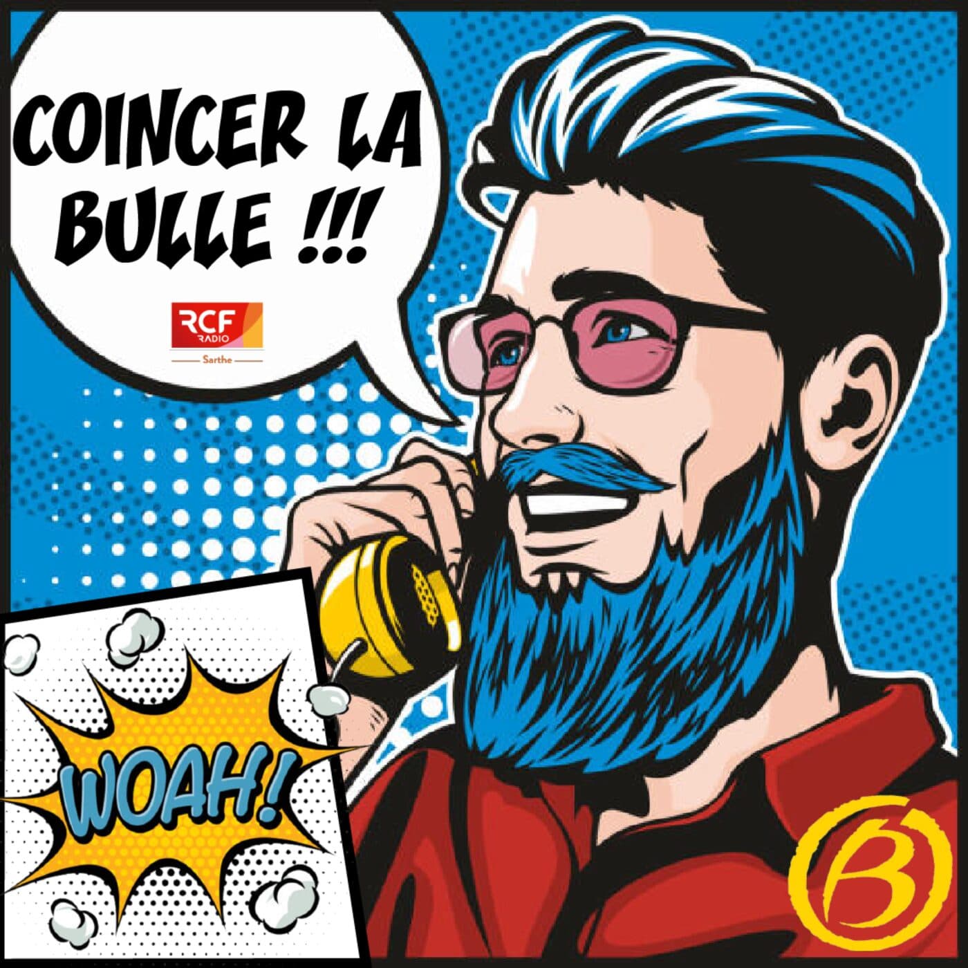 Coincer la bulle - Podcasts