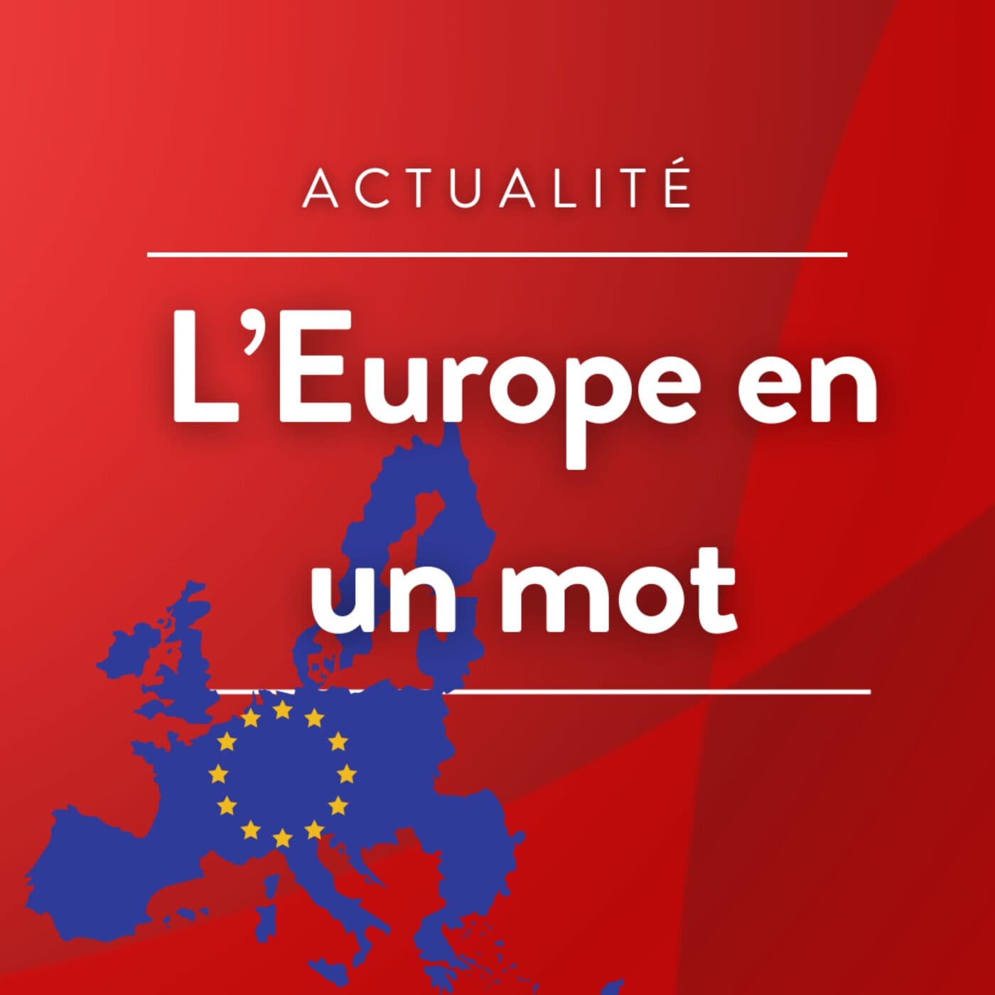 L'Europe en un mot - Podcasts