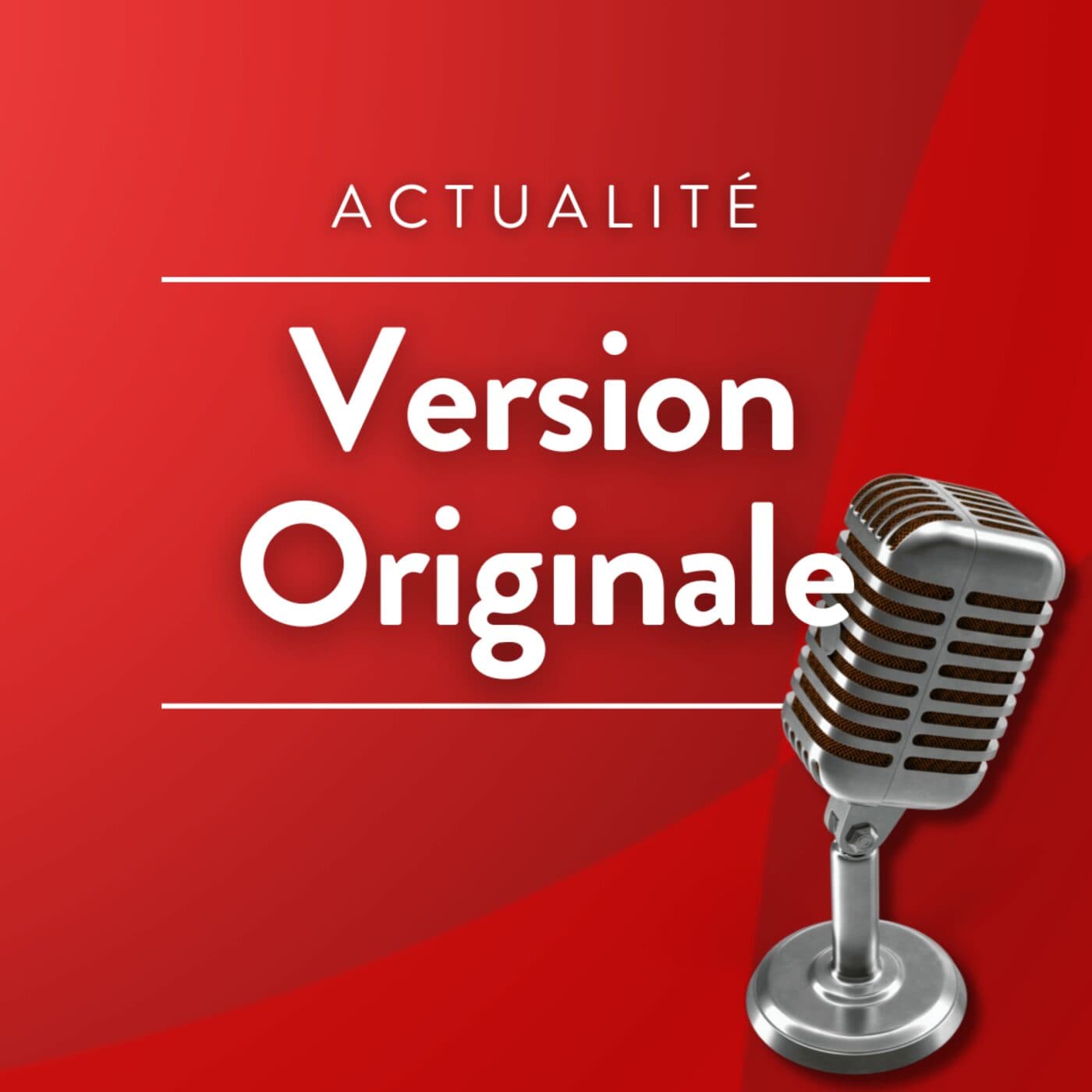 Version Originale · RCF Lyon - Podcasts