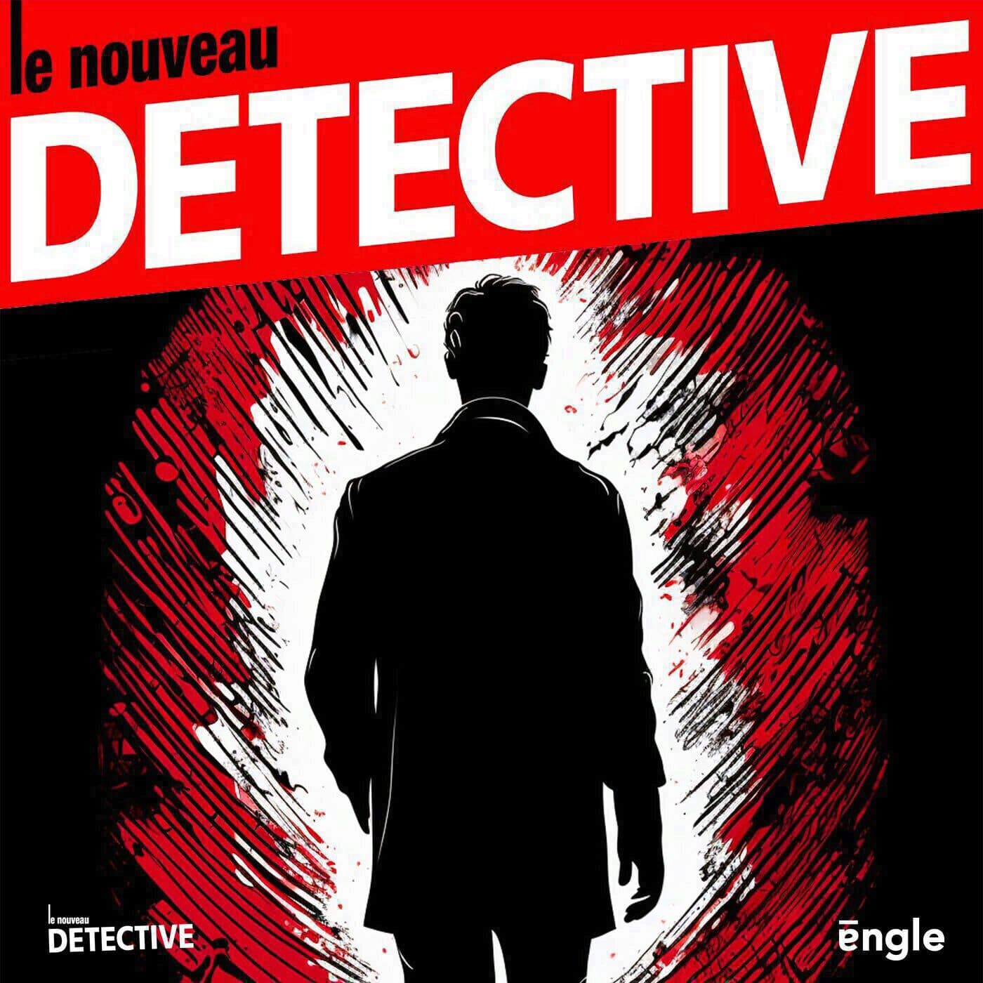 Le nouveau détective / Dans les coulisses du crime - Podcasts