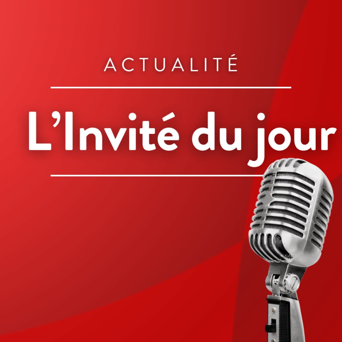 Invité du Jour - Podcasts
