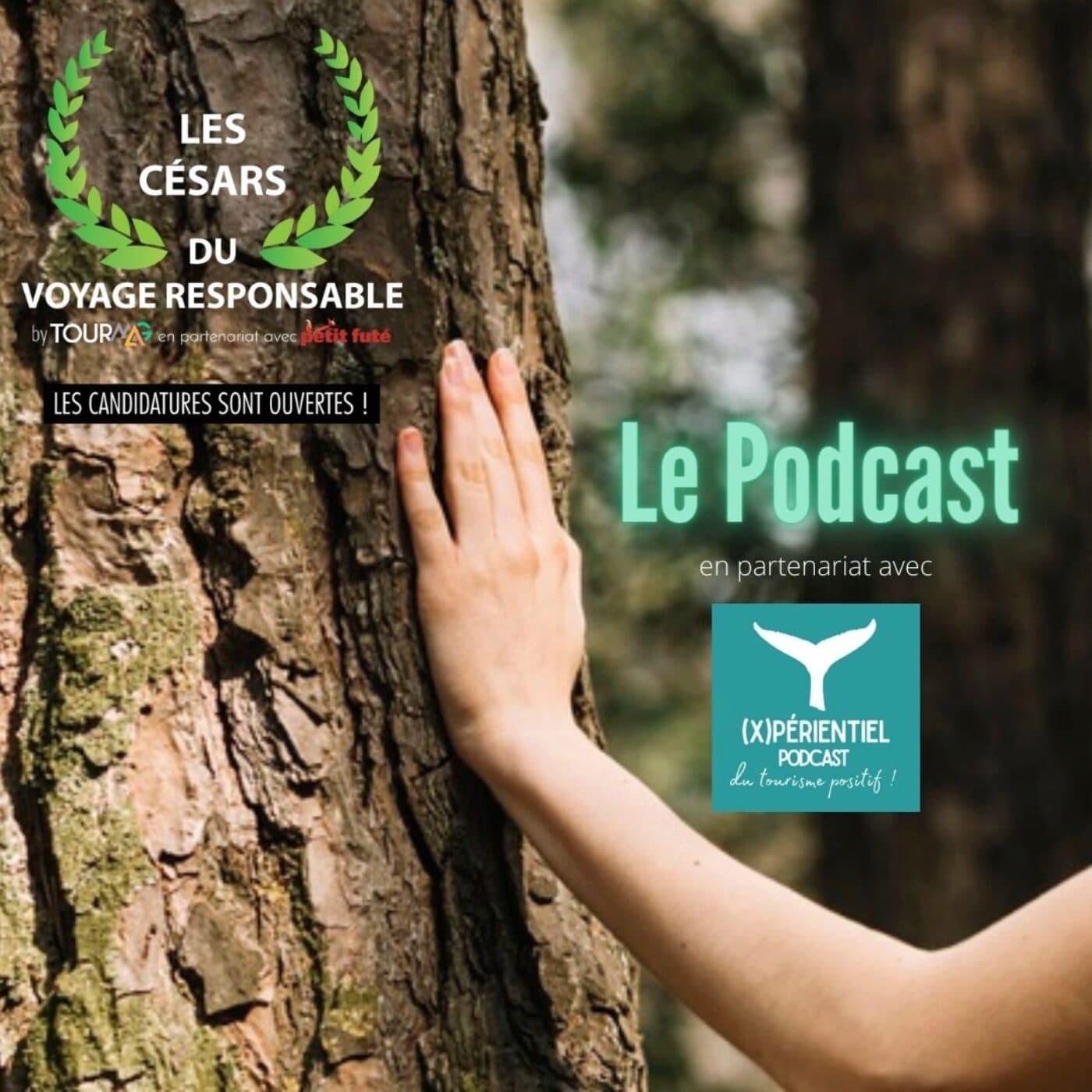 Les Césars du Voyage Responsable - Podcasts